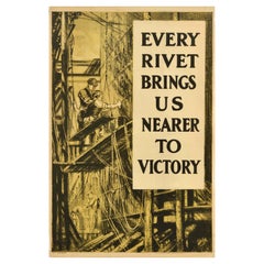 Original Antikes Original-Poster aus dem Ersten Weltkrieg, „Home Front Poster“, Jedes Rivet bringt uns näher zum Sieg