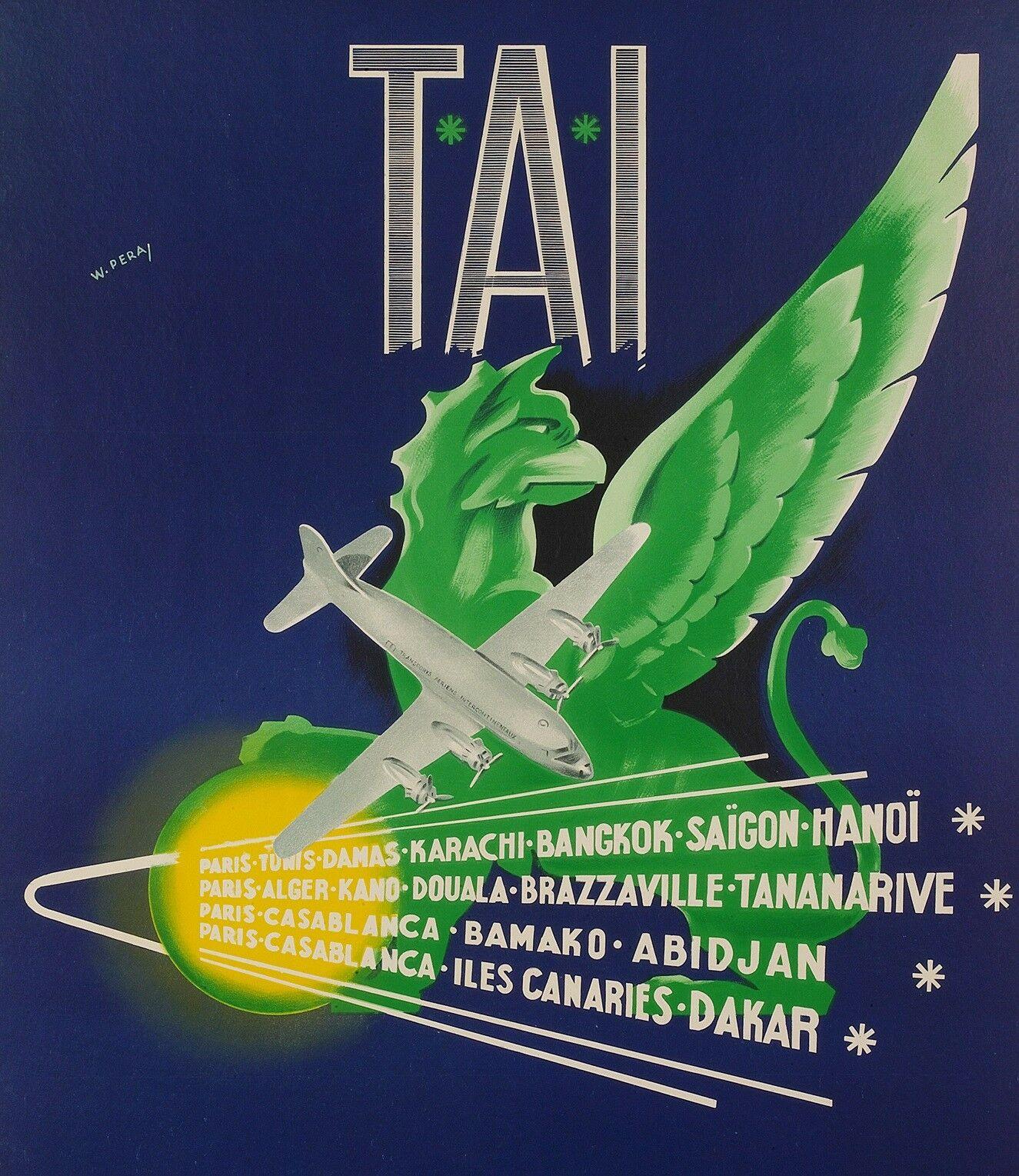 Original Aviation Poster-W. Pera-Tai-Afrika-Asien-Indochina, ca. 1950

Transport Aériens Intercontinentaux (TAI) war ein französisches Privatunternehmen, das 1946 gegründet wurde und seinen Sitz am Flughafen Orly in Paris hatte. Im Jahr 1963