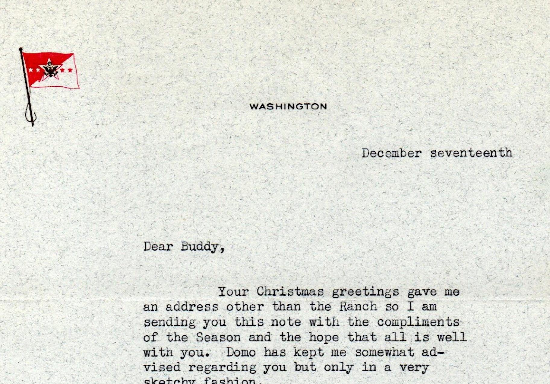 Presented is a World War II-dated typed letter signed by General Marshall to his friend E. M. Jenkins with Christmas greetings and New Years salutations for 1943. 

The letter is typed on official four-star General letterhead and dated December