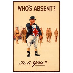 Original Iconic WWI Recruitment Poster - Who's Absent? Is It You? - John Bull UK