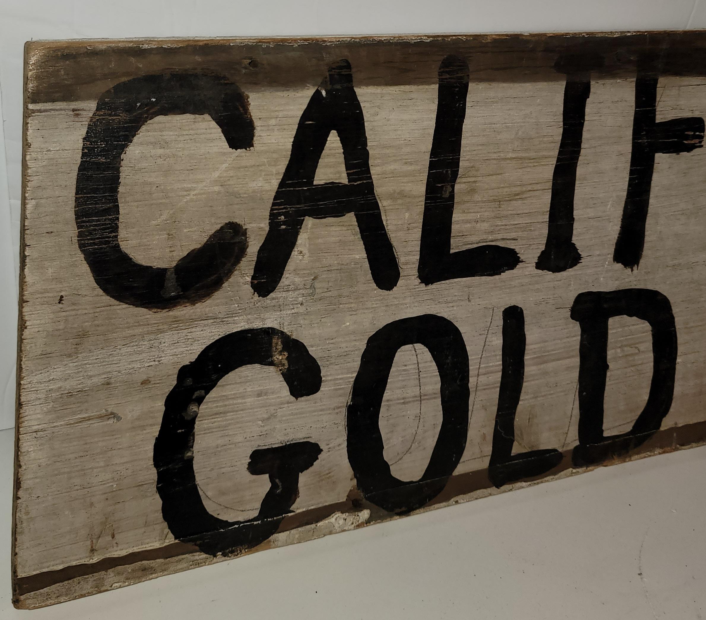 Wood Vintage Original Painted California Gold Rush Sign For Sale