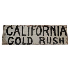 Vintage Original Painted California Gold Rush Sign