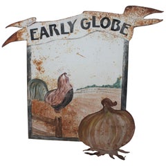 Original Painted Sheet Iron Trade Sign "Early Globe" from a Onion Farm