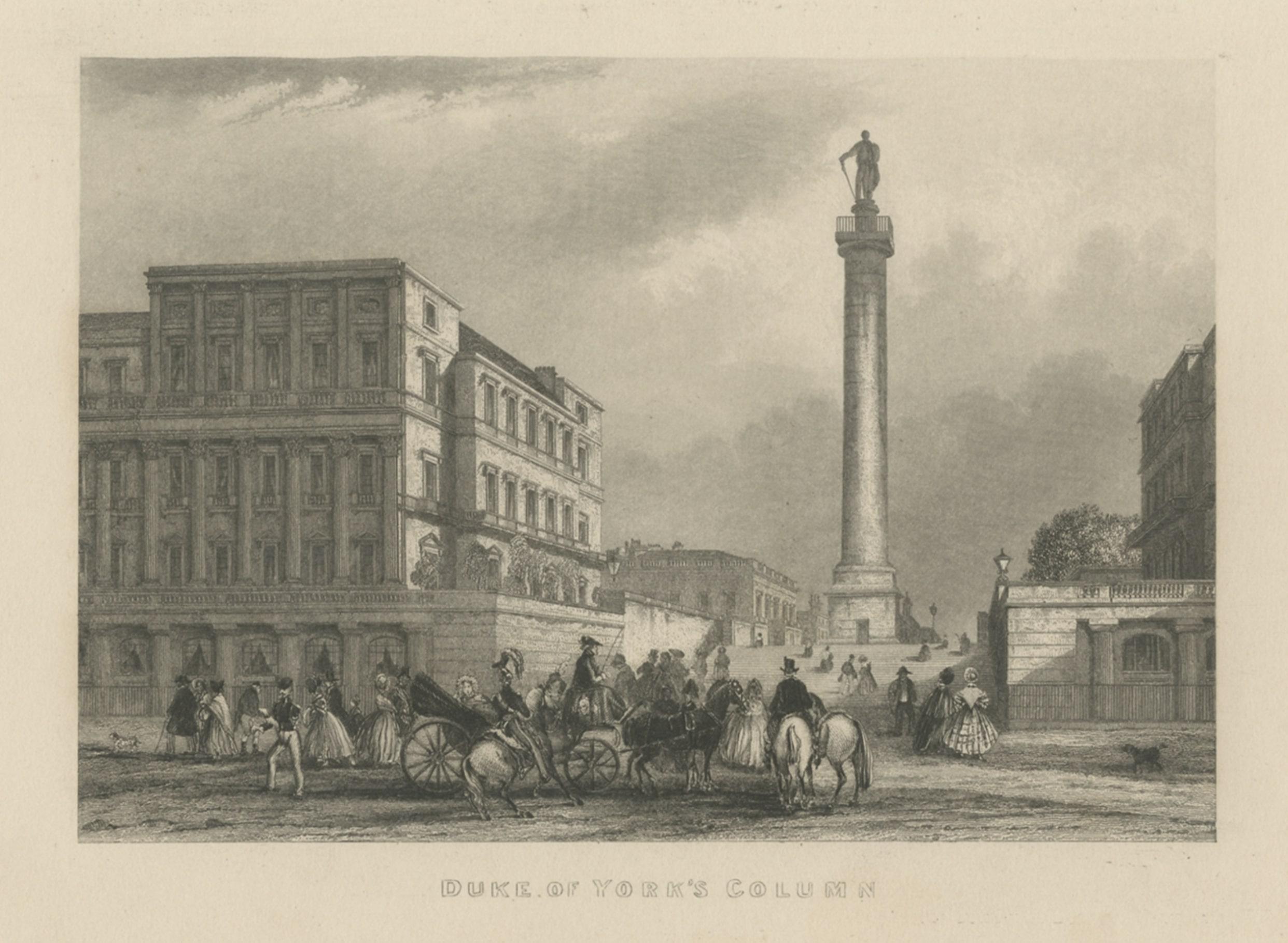 Antique print titled 'Duke of York's Column'. 

Steel engraved view of the Duke of York Column, a monument in London, England, to Prince Frederick, Duke of York, the second eldest son of King George III. Source unknown, to be determined.