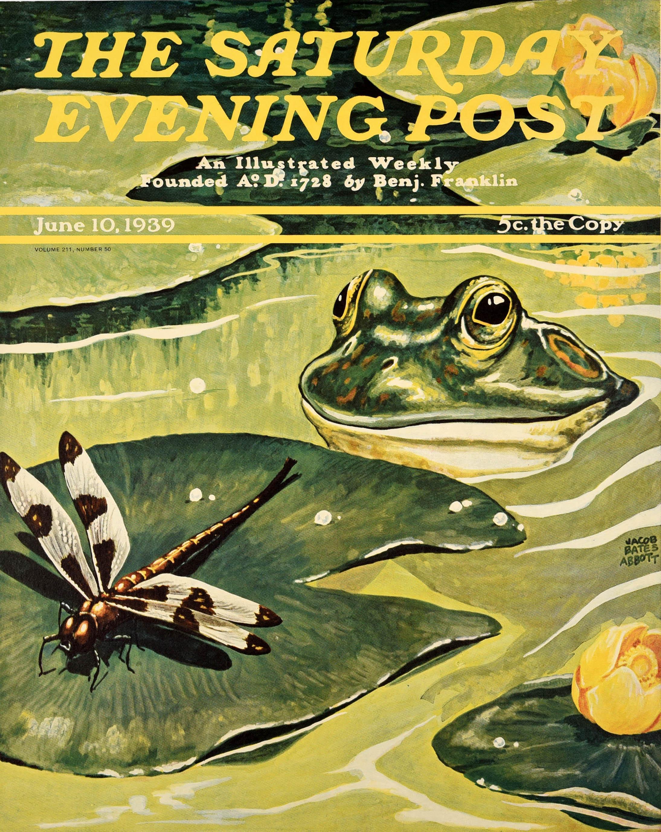 Original vintage advertising poster for The Saturday Evening Post magazine issue 10 June 1939 featuring wildlife artwork by the watercolour painter Jacob Bates Abbott (1895-1950) of a frog swimming in a pond and looking at a dragonfly on a lily pad