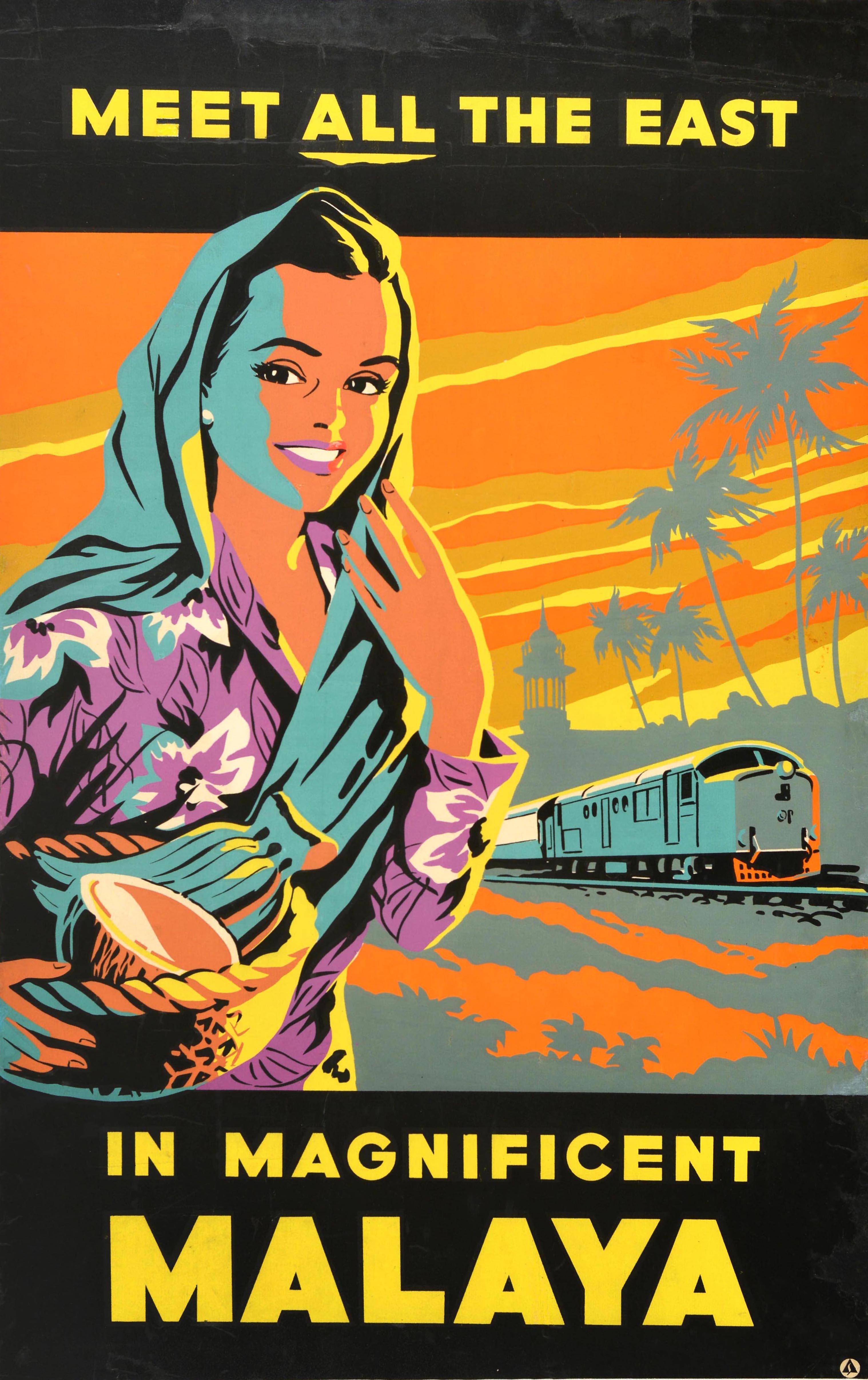 Original vintage Asia travel poster - Meet all the East in Magnificent Malaya - featuring a colourful image of a smiling lady in a floral outfit and head shawl holding a basket with bananas and coconut fruit in front of a train on a railway track