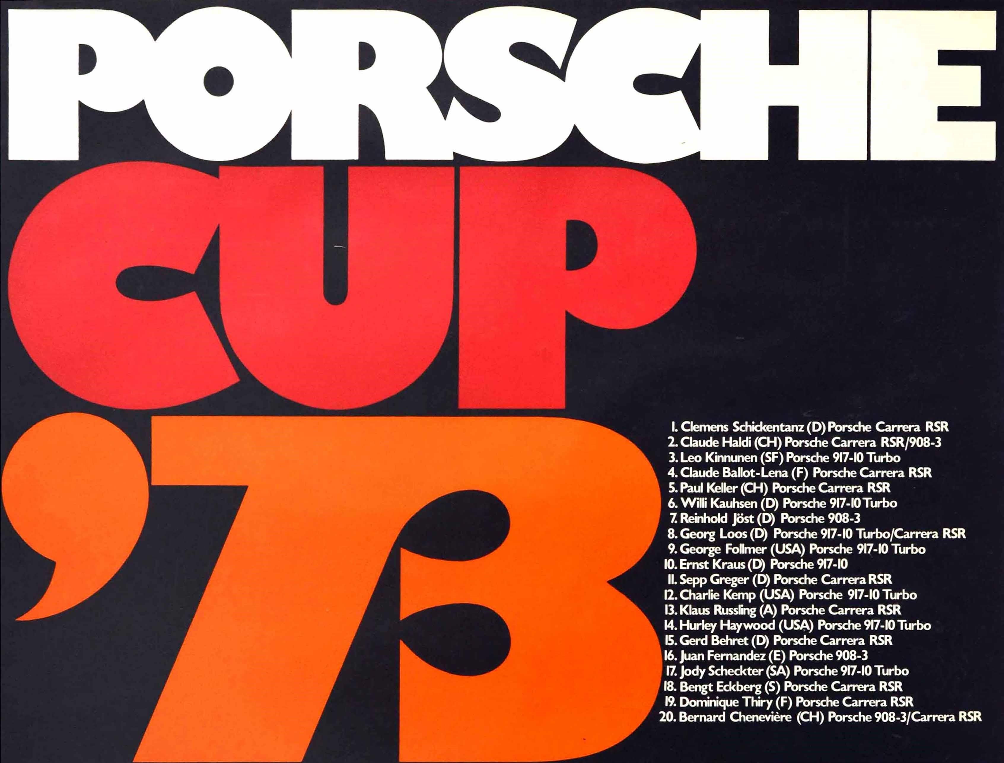Original vintage Porsche victory advertising poster - Porsche Cup 1973 Cup for GT Cars - featuring a great design by Erich Strenger (1922-1993) showing a photo of a Porsche sports car numbered 21 racing around a track in front of spectators with the