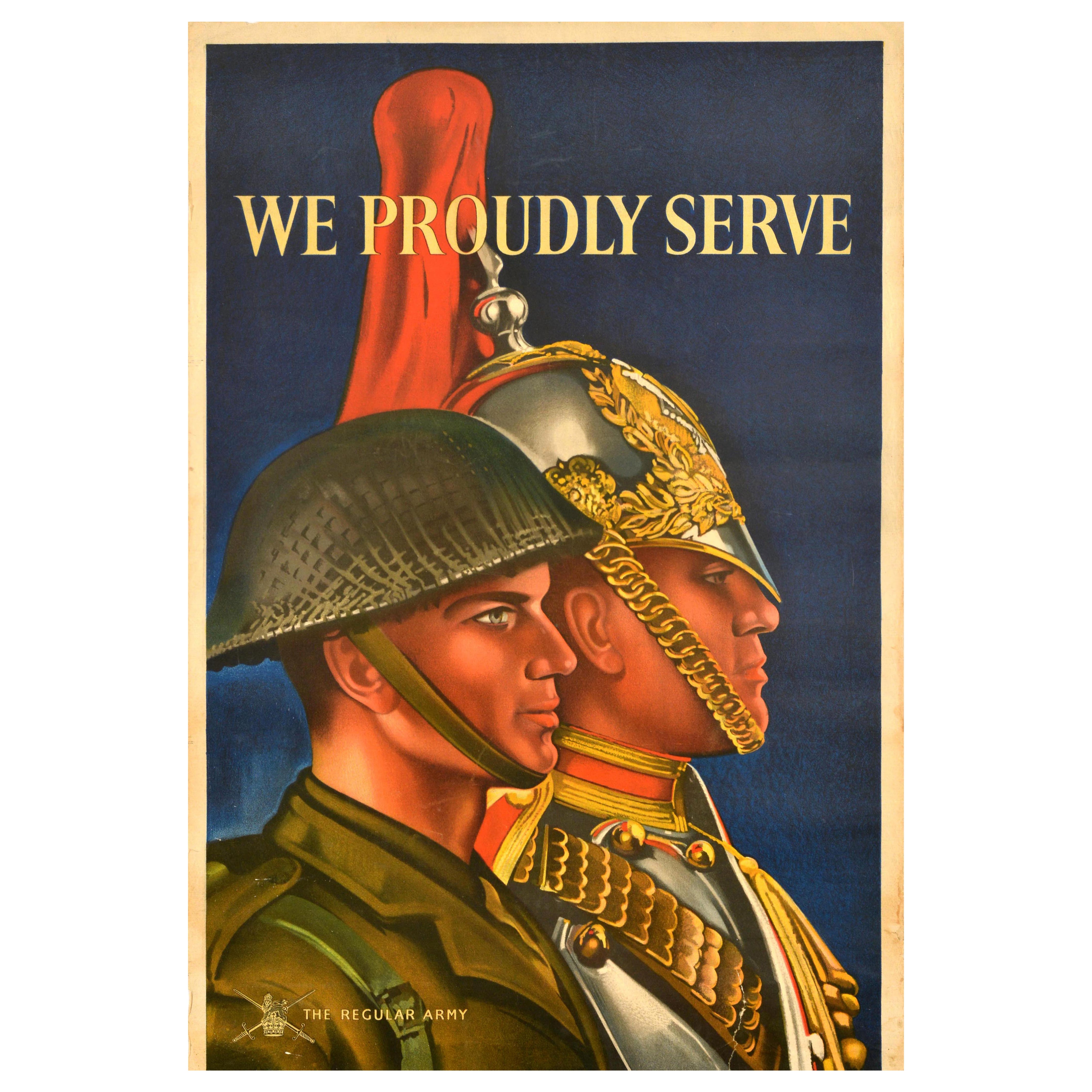 Poster originale d'epoca per il reclutamento militare britannico Servire con orgoglio l'esercito regolare