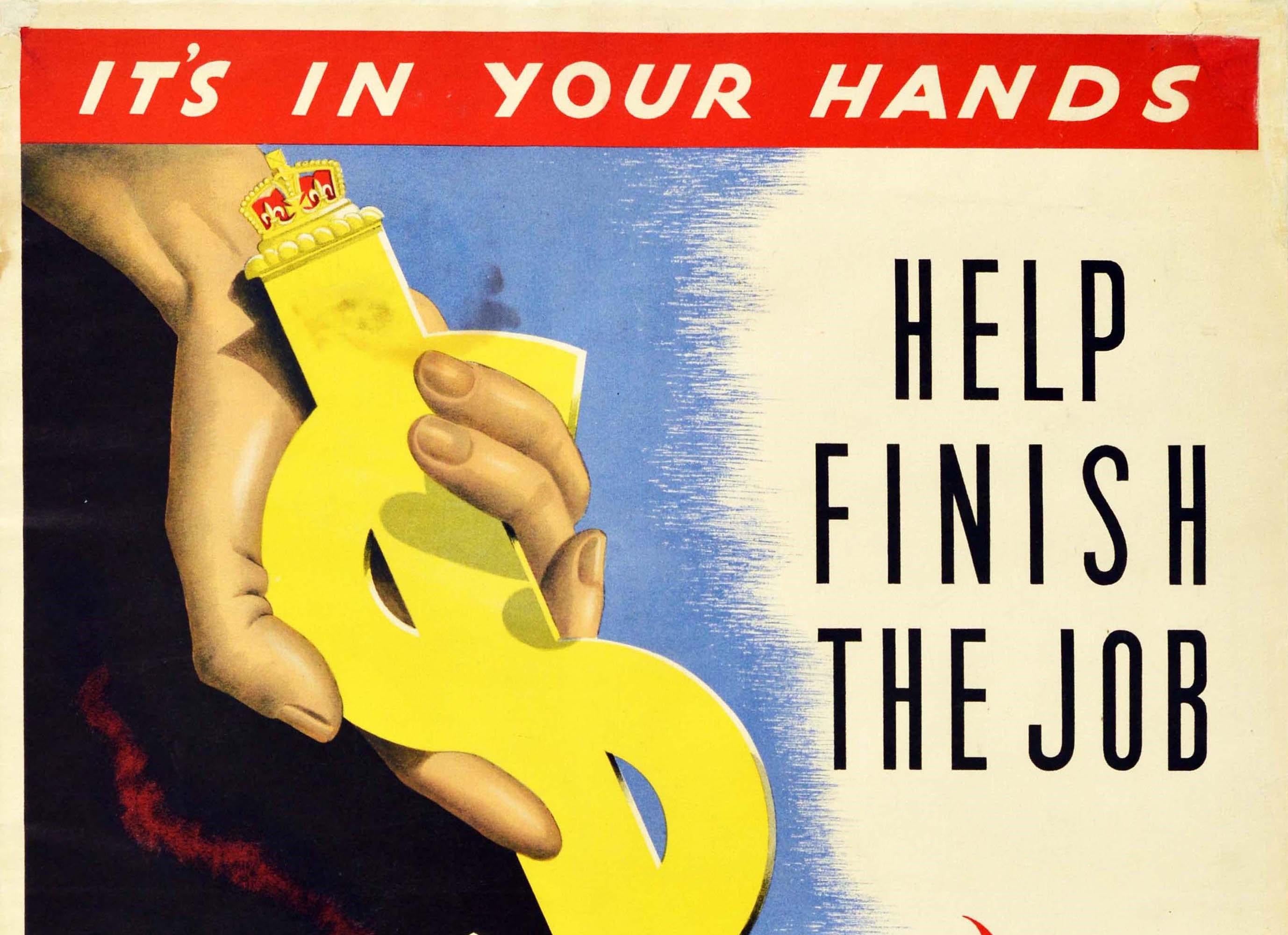 Original vintage World War Two propaganda poster - It's in your hands Help finish the job Buy Victory Bonds - featuring a colourful design depicting a hand holding a crown topped yellow gold $ dollar sign as a sword piercing a green dragon marked