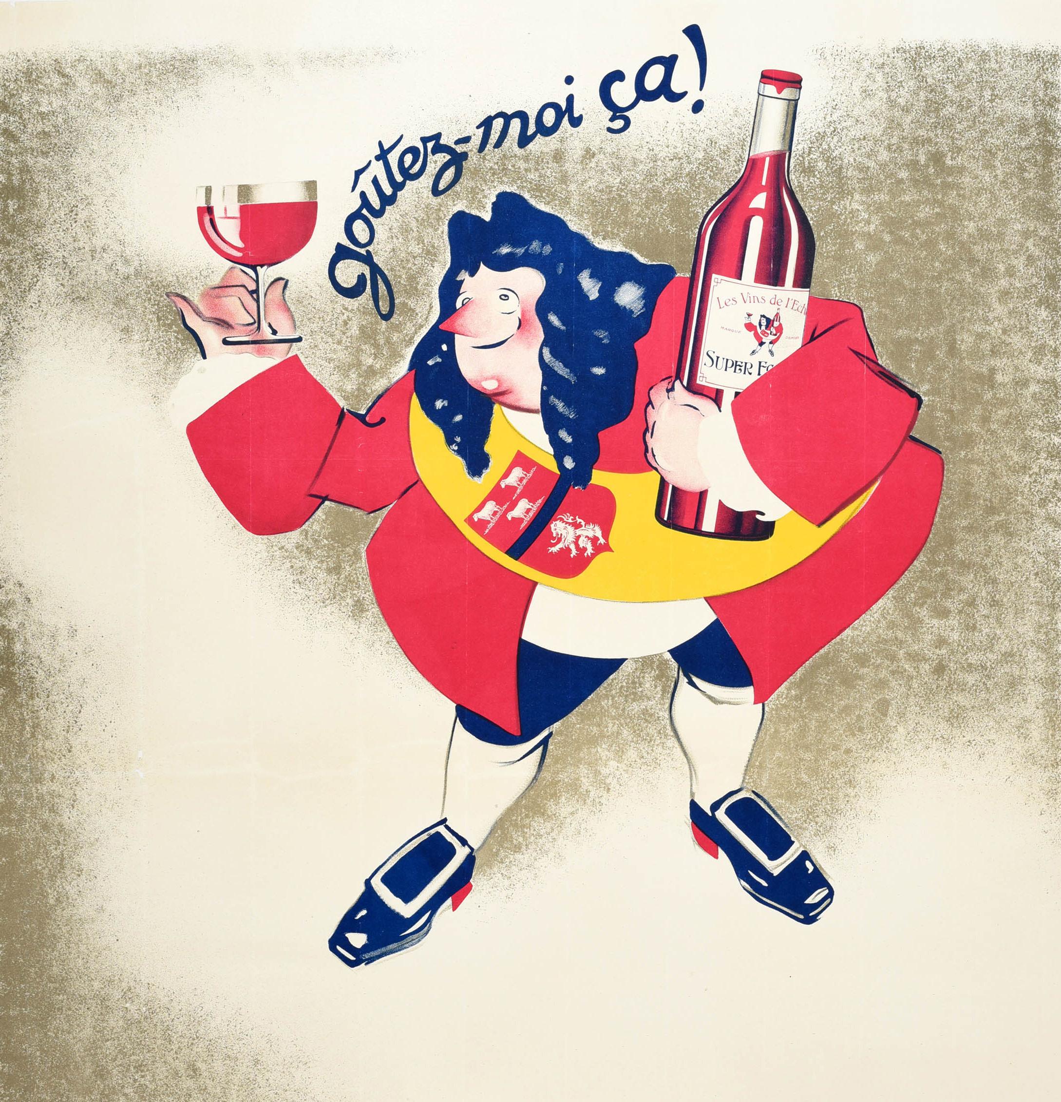 Affiche publicitaire originale pour Echanson Wines / Les Vins De L'Echanson, avec un dessin amusant représentant un homme souriant tenant une grande bouteille de vin dans un bras et un verre de vin rouge dans l'autre main, le texte stylisé au-dessus