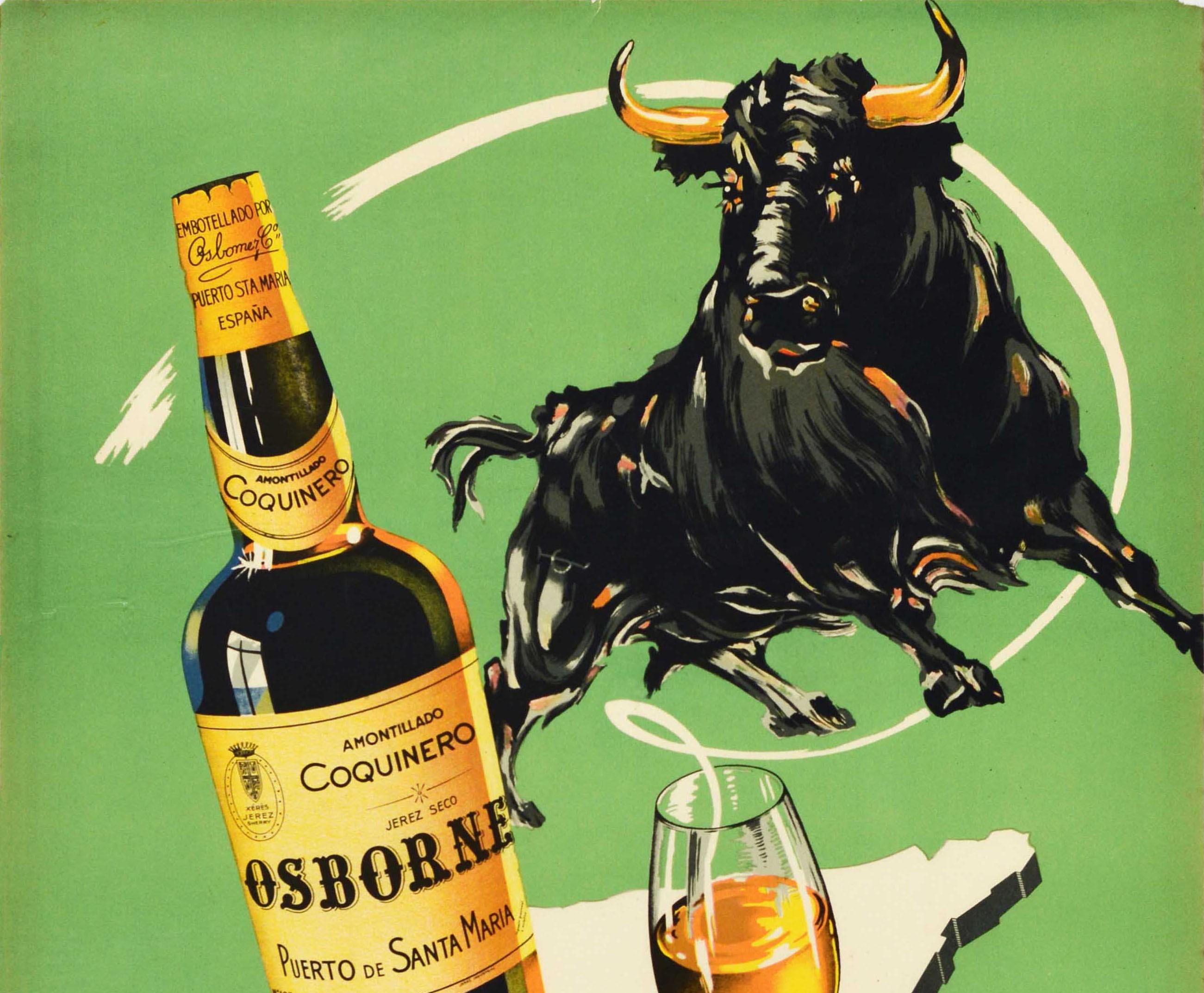 Original vintage drink advertising poster for Amontillado Coquinero Osborne Sherry / Xeres / Jerez Puerto de Santa Maria Espana featuring a great design depicting a bull above a bottle of the sherry wine next to a glass on an outline of the map of