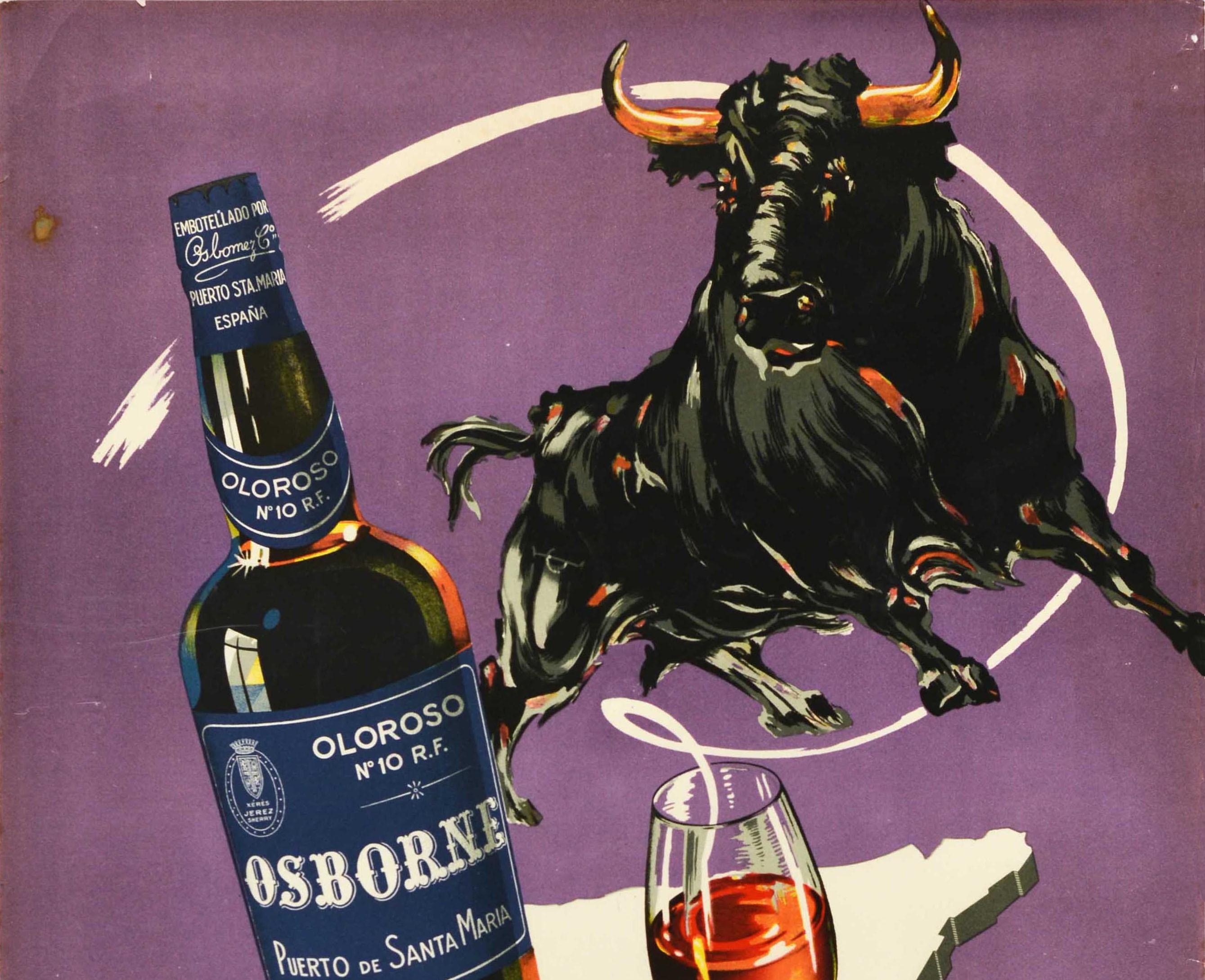 Affiche publicitaire originale et vintage pour la boisson Oloroso No.10 R.F. Osborne Sherry / Xeres / Jerez Puerto de Santa Maria Espana, avec un grand dessin représentant un taureau au-dessus d'une bouteille de vin de xérès fabriqué à partir de