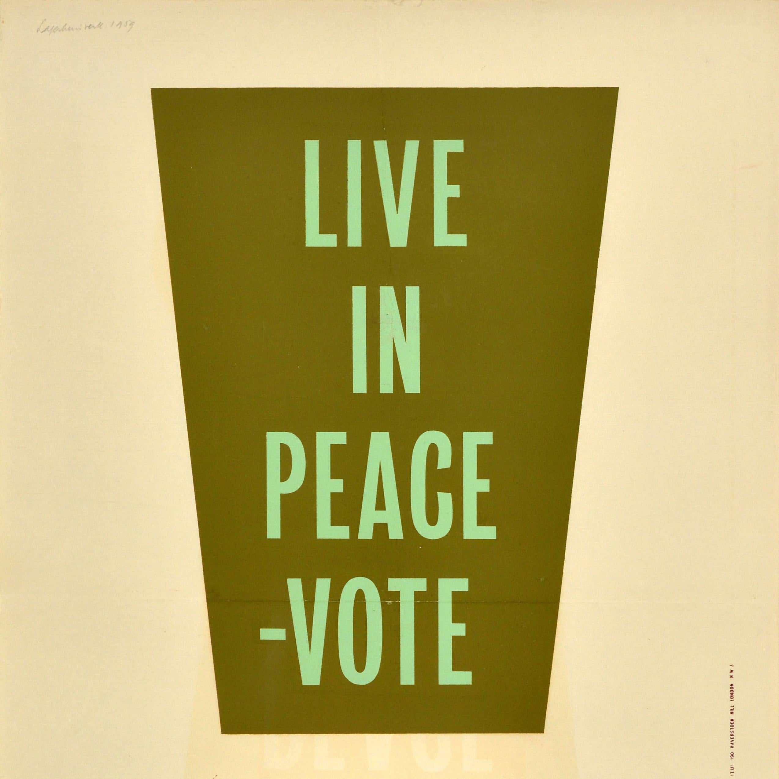 Original vintage political General Election poster issued by the Labour Party - Live in Peace Vote Labour - featuring a dynamic design with the bold text inside an exclamation mark. Printed by Studio Torrow Ltd. Good condition, folds, creasing,