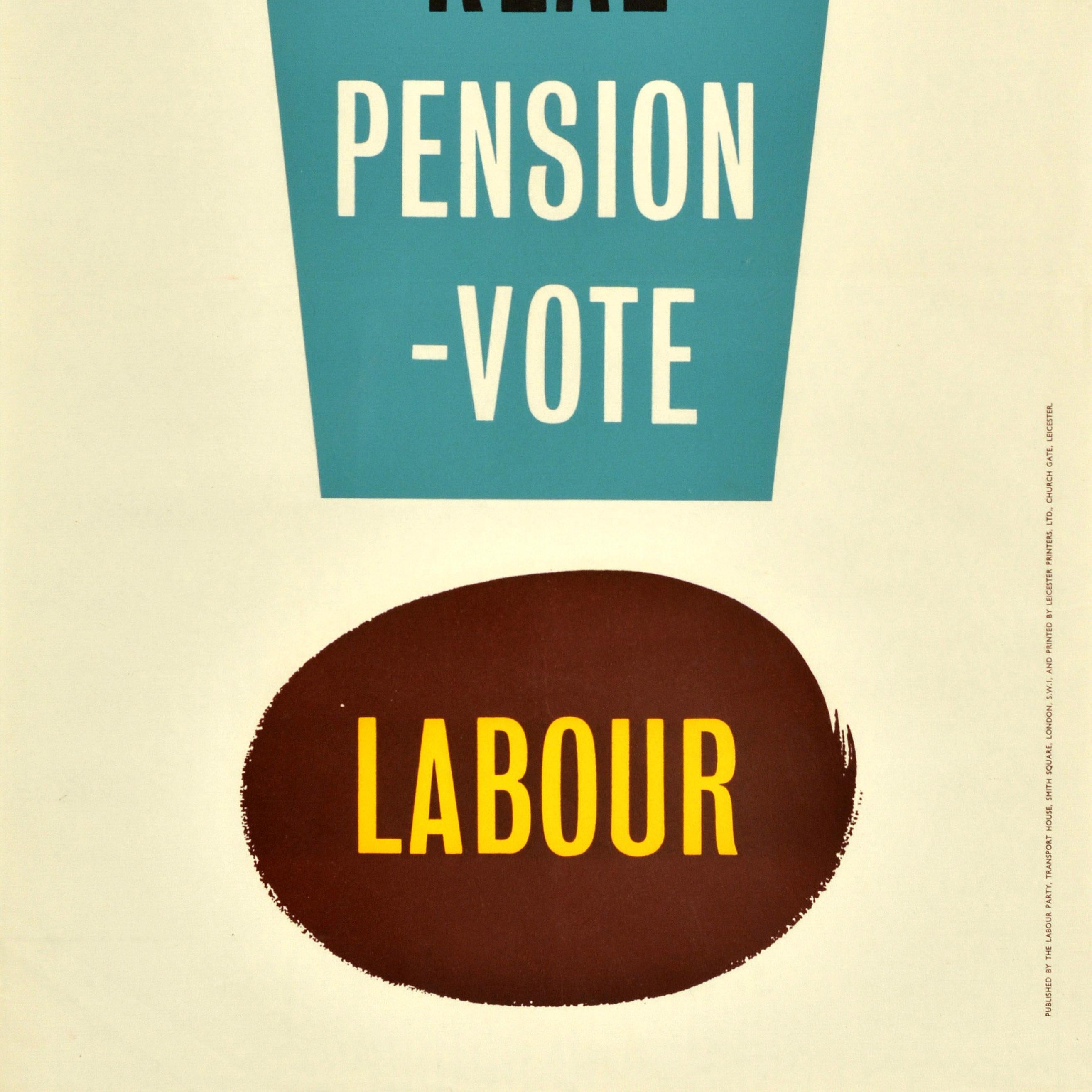 British Original Vintage Election Propaganda Poster Real Pension Vote Labour Party UK For Sale
