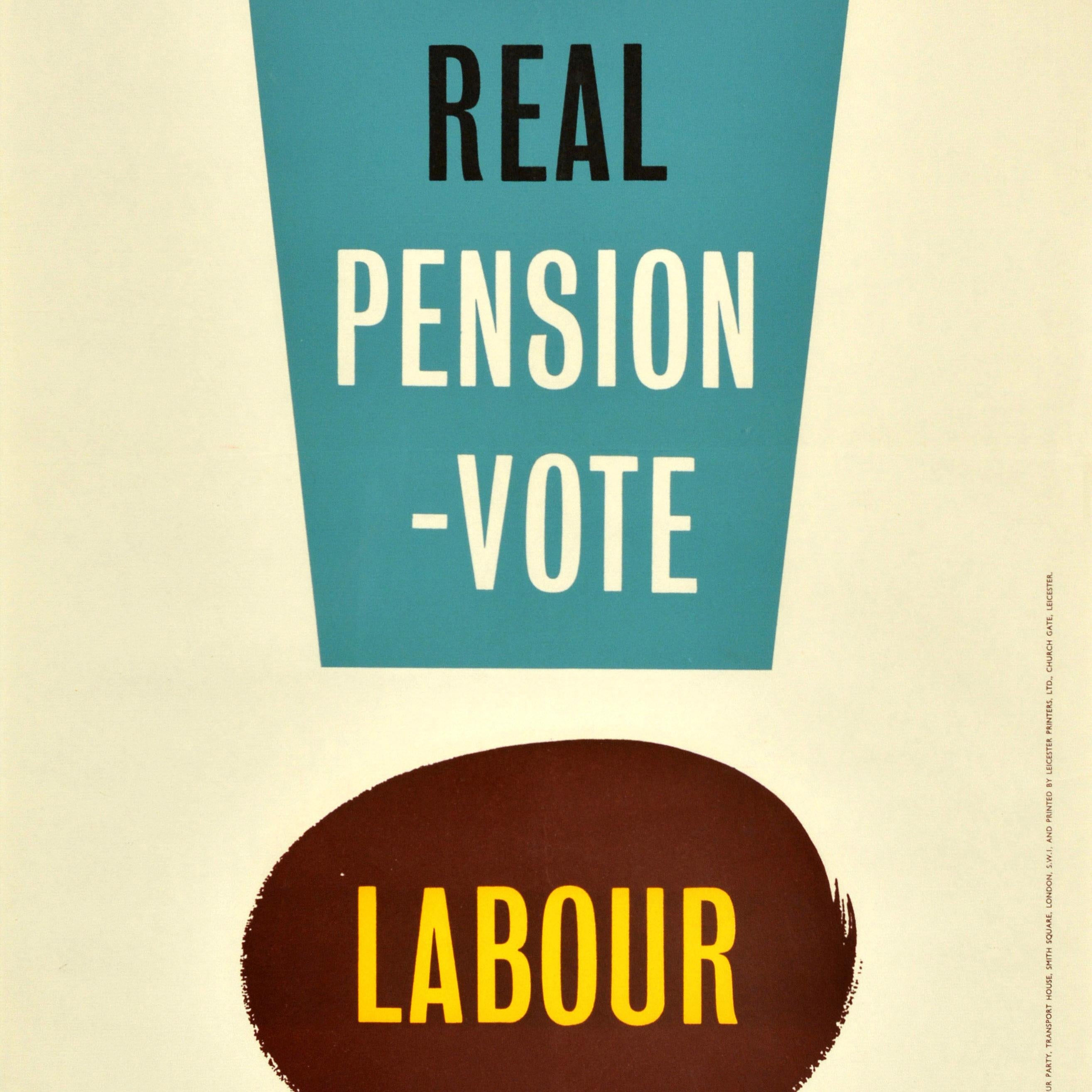 Original Vintage Election Propaganda Poster Real Pension Vote Labour Party UK In Good Condition For Sale In London, GB