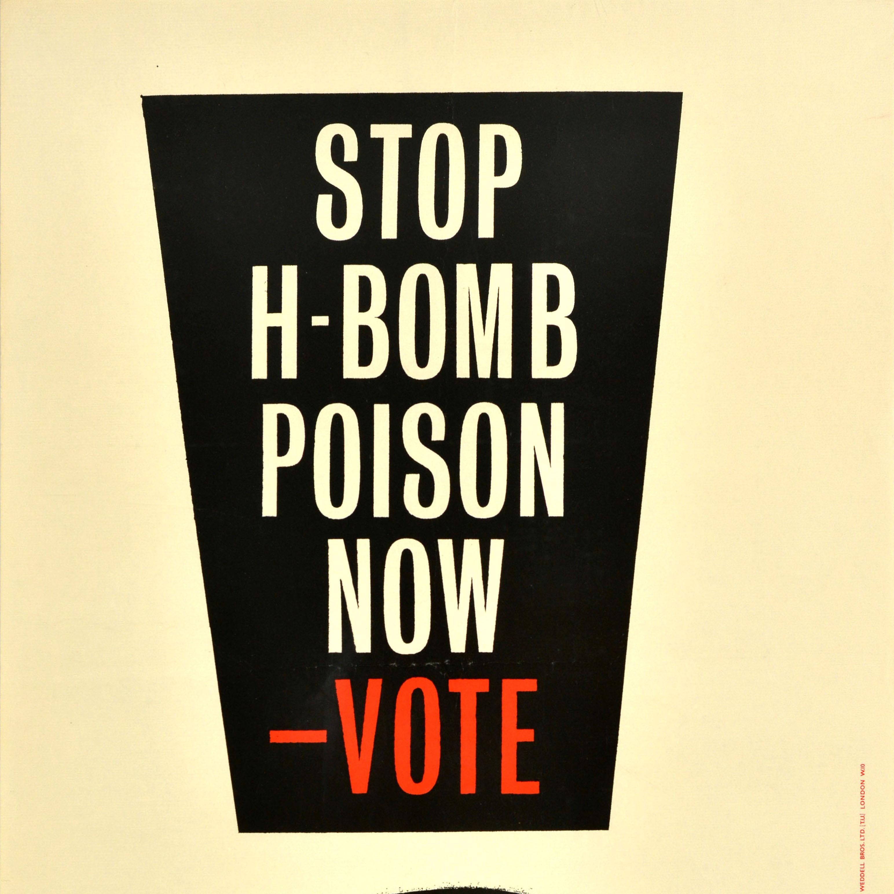 Original vintage political General Election poster issued by the Labour Party against the hydrogen bomb featuring a dynamic design with the bold white and red letters inside a black exclamation mark - Stop H-Bomb Poison Now Vote Labour. Printed by