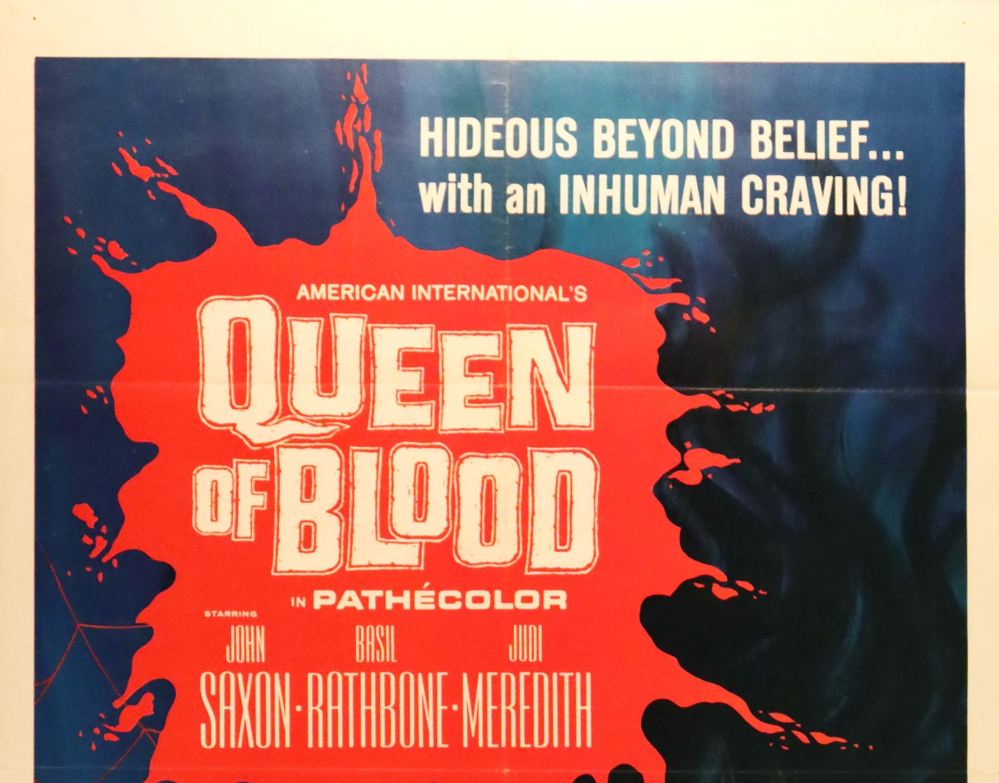 Original vintage movie poster for an American science fiction horror film Queen Of Blood directed by Curtis Harrington and starring John Saxon, Basil Rathbone and Judi Meredith - Hideous beyond belief ... with an inhuman craving! - featuring an