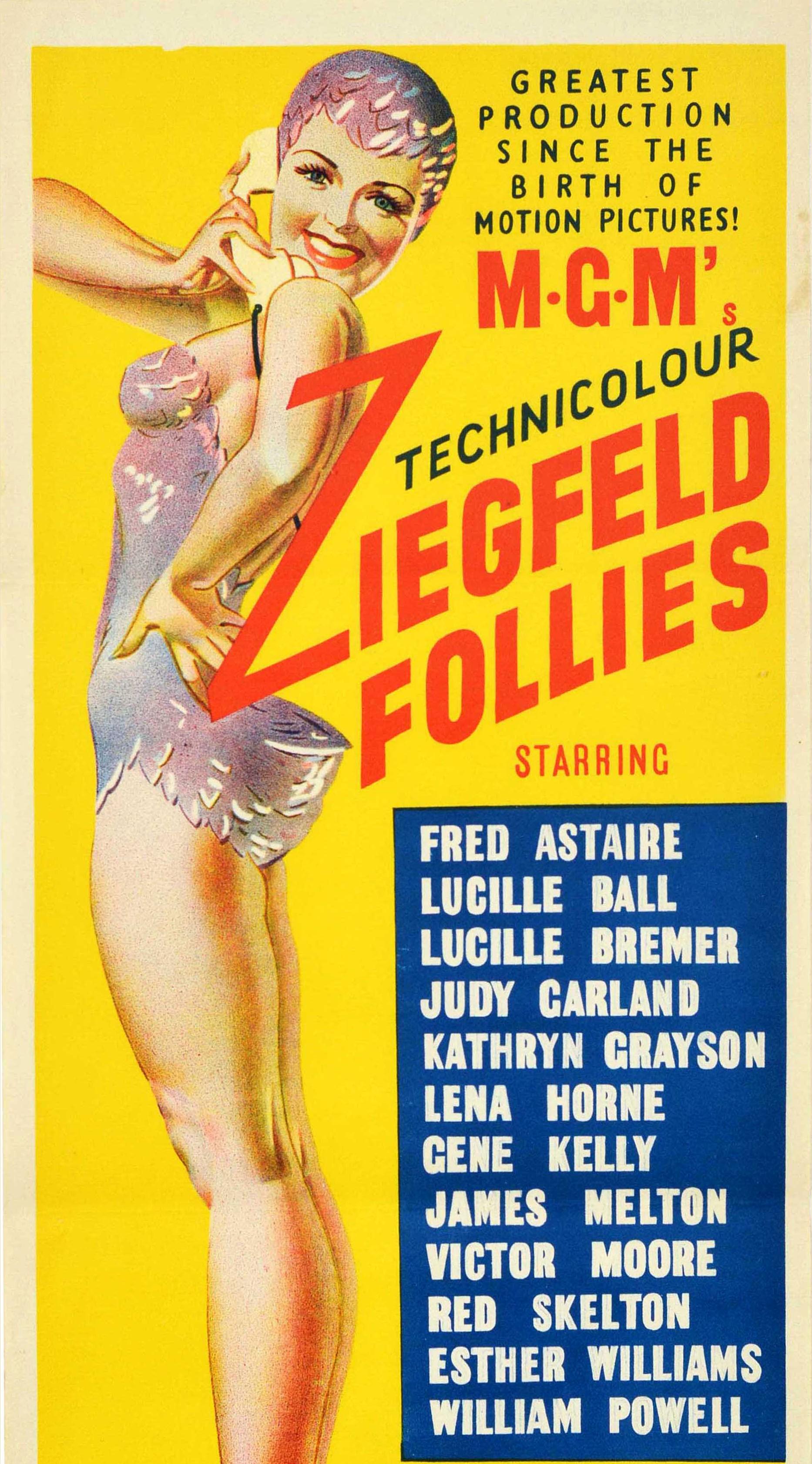 Original vintage movie poster for an MGM film in Technicolour - Ziegfeld Follies - the Greatest production since the birth of motion pictures! featuring an all star cast including Fred Astaire, Judy Garland, Lucille Ball, Lucille Bremer, Gene Kelly