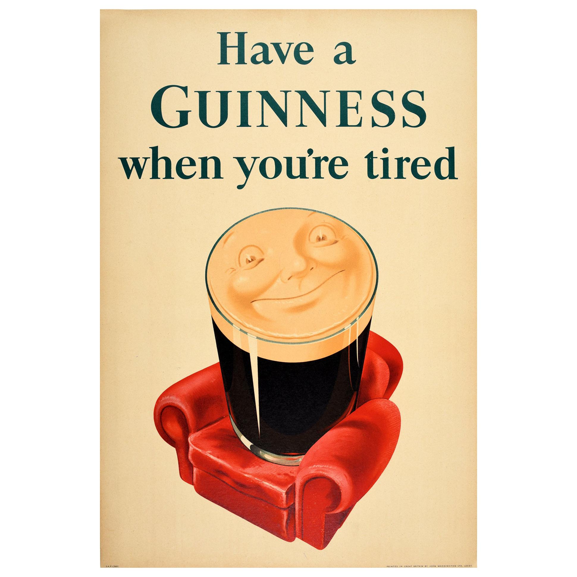 Original Vintage Guinness Poster Have a Guinness When You're Tired Relaxing Pint