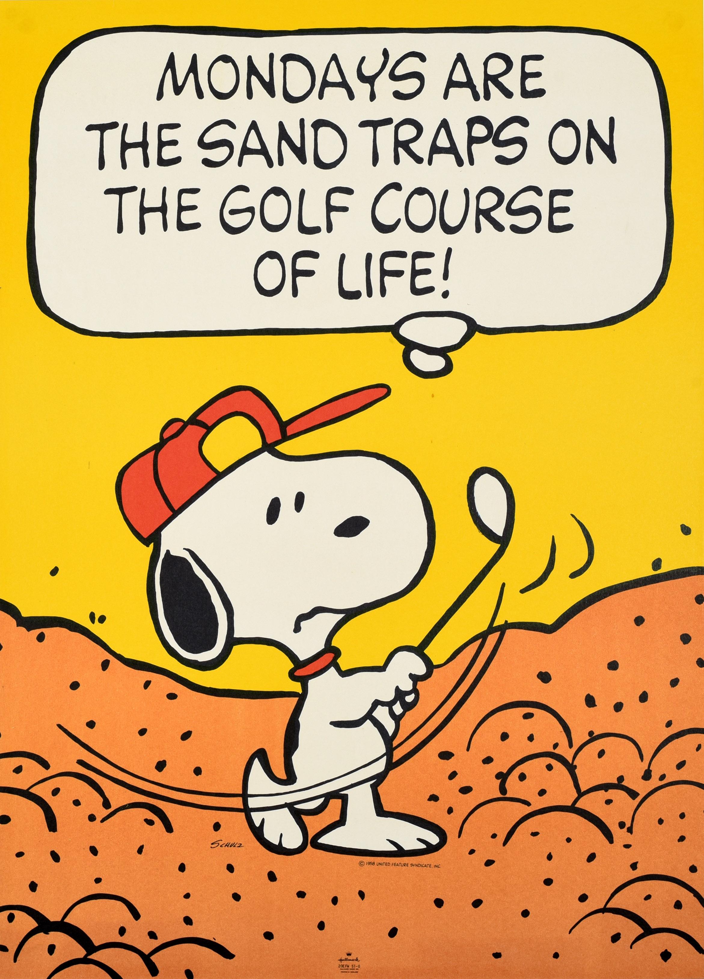 Poster originale d'epoca con l'iconico personaggio dei fumetti Snoopy the Dog del famoso fumettista americano Charles M. Schulz (Charles Monroe Schulz; 1922-2000) - I lunedì sono le trappole di sabbia sul campo da golf della vita! Divertente e