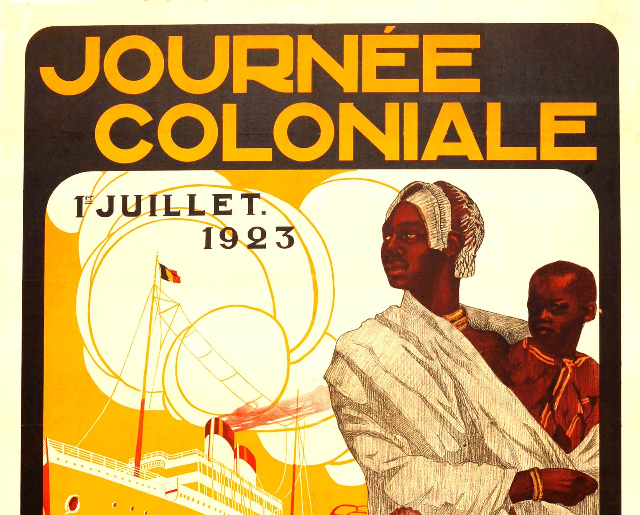 Original vintage poster for the Journee Coloniale 1 Juillet 1923 / Colonial Day 1 July 1923 featuring a great illustration of an African mother holding her young child with two men sitting beside them and a large steamship by cargo on the dock in