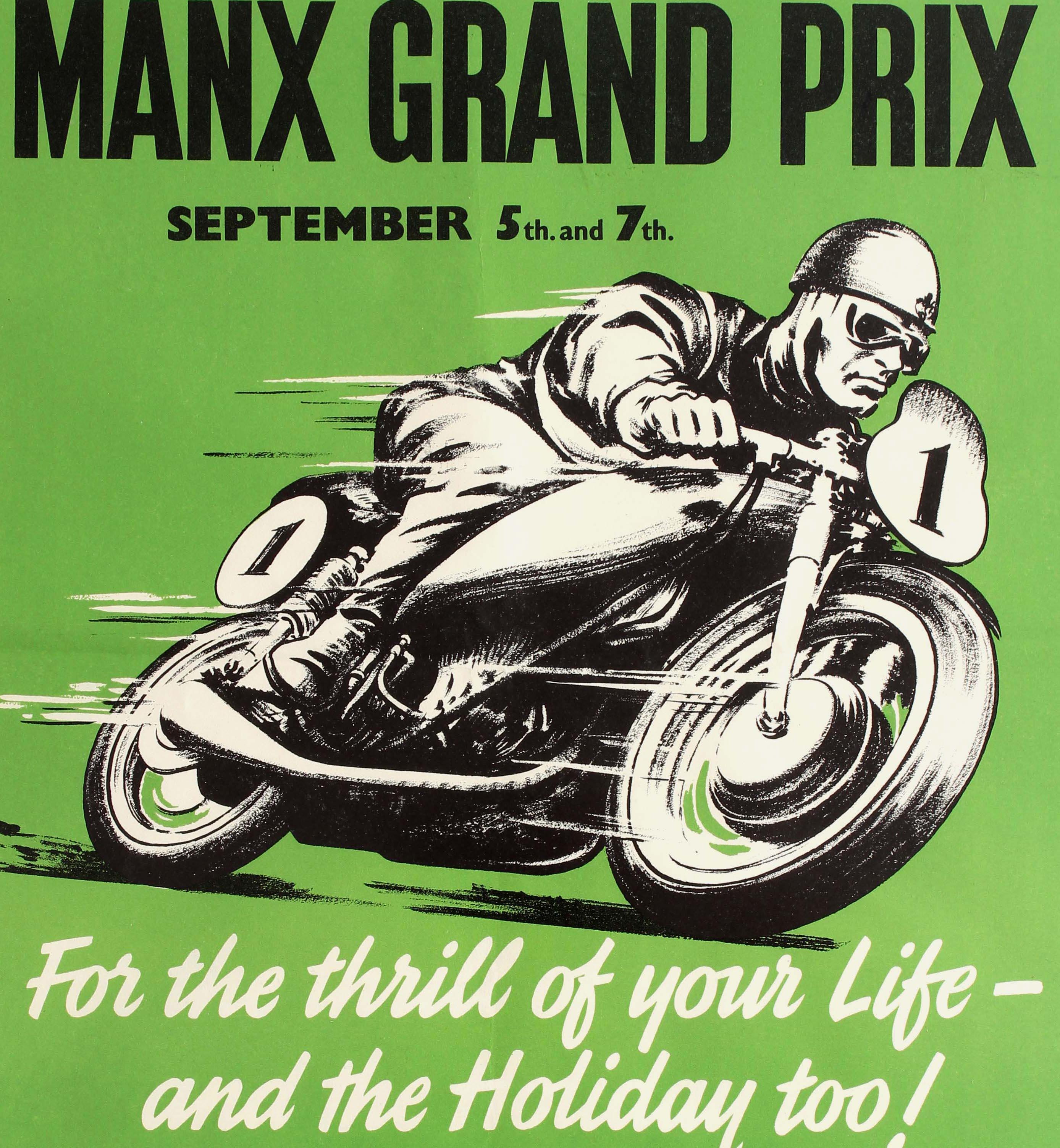 Rare original vintage Manx Grand Prix poster: For the thrill of your life - and the Holiday too! 5 and 7 September 1961. Dynamic image on a green background featuring a motorcyclist zooming by on a motorbike numbered 1 with the text above and below