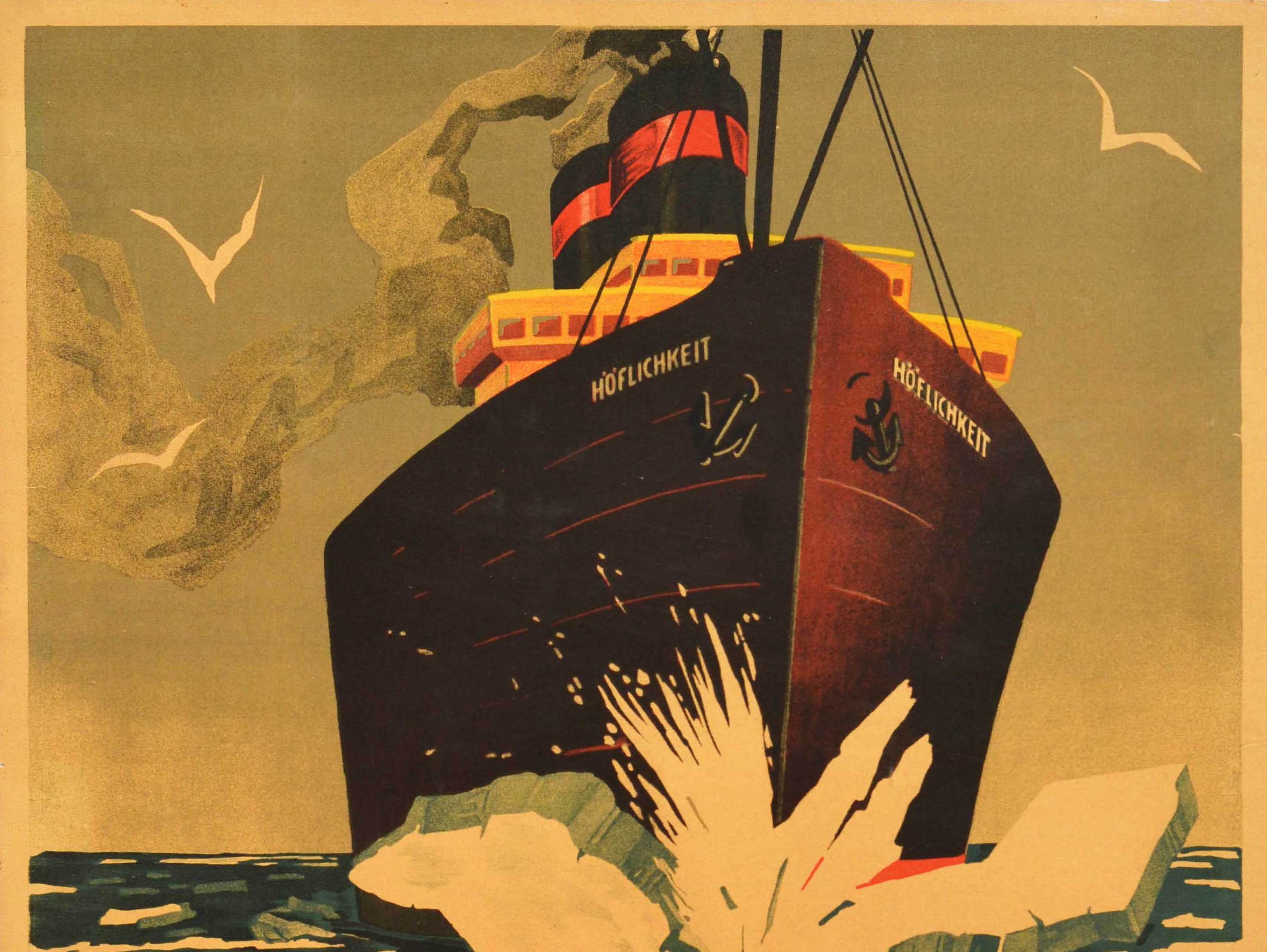 Original vintage German motivational workplace poster issued by the Parker-Holladay company in Berlin featuring an illustration of a an icebreaker ship named the Hoflichkeit sailing through the icy sea with birds flying overhead and the quote below