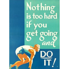 Original Vintage Motivation Poster Nothing Is Too Hard If You Get Going & Do It!