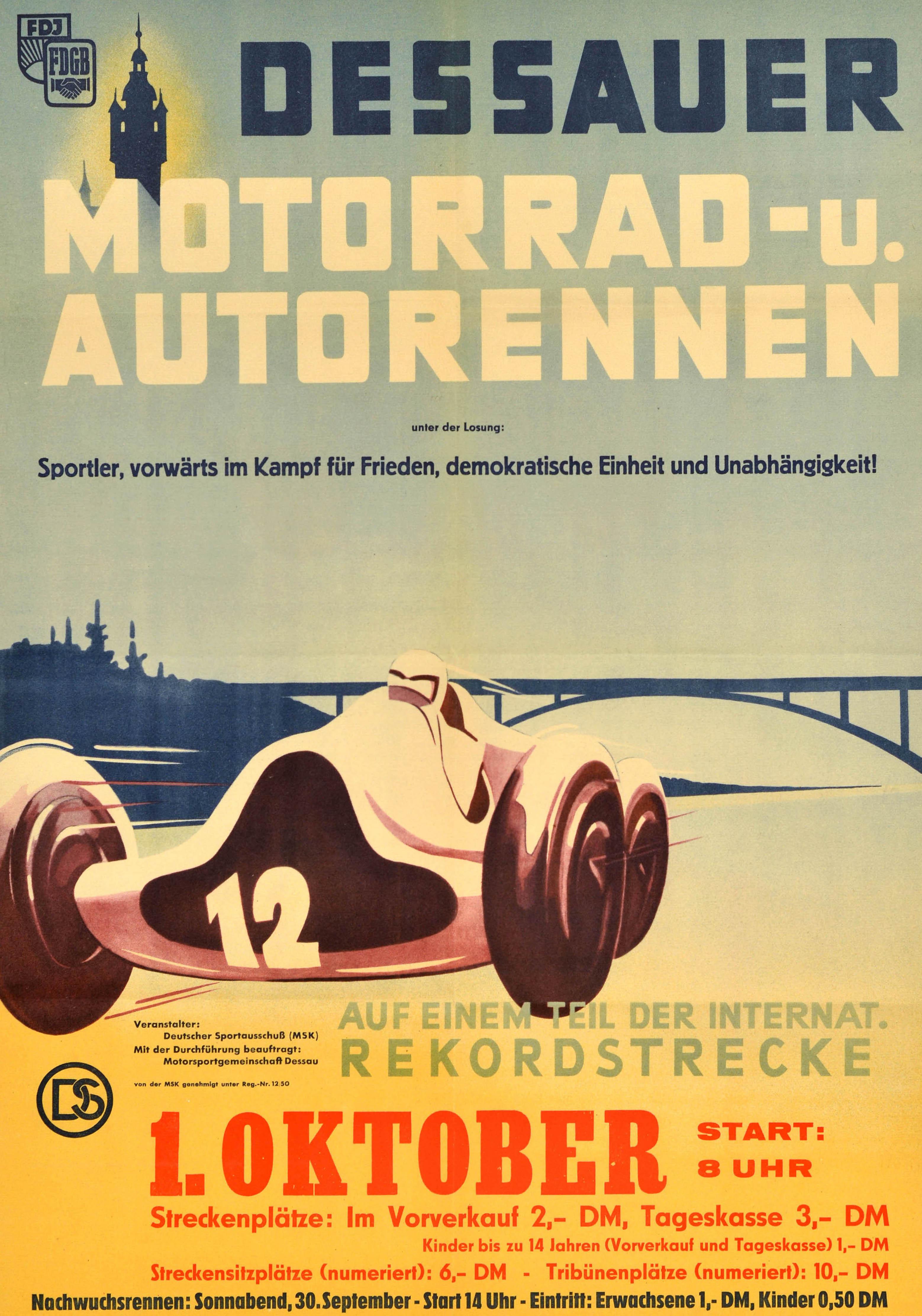 Original vintage motorsport poster for the Dessauer Motorrad-u. Autorennen unter der Losung: Sportler, vorwarts im Kampf fur Frieden, demokratischer Einheit und Umabhangigkeit! / Dessau Motorcycle and Car Races under the slogan Athletes, move