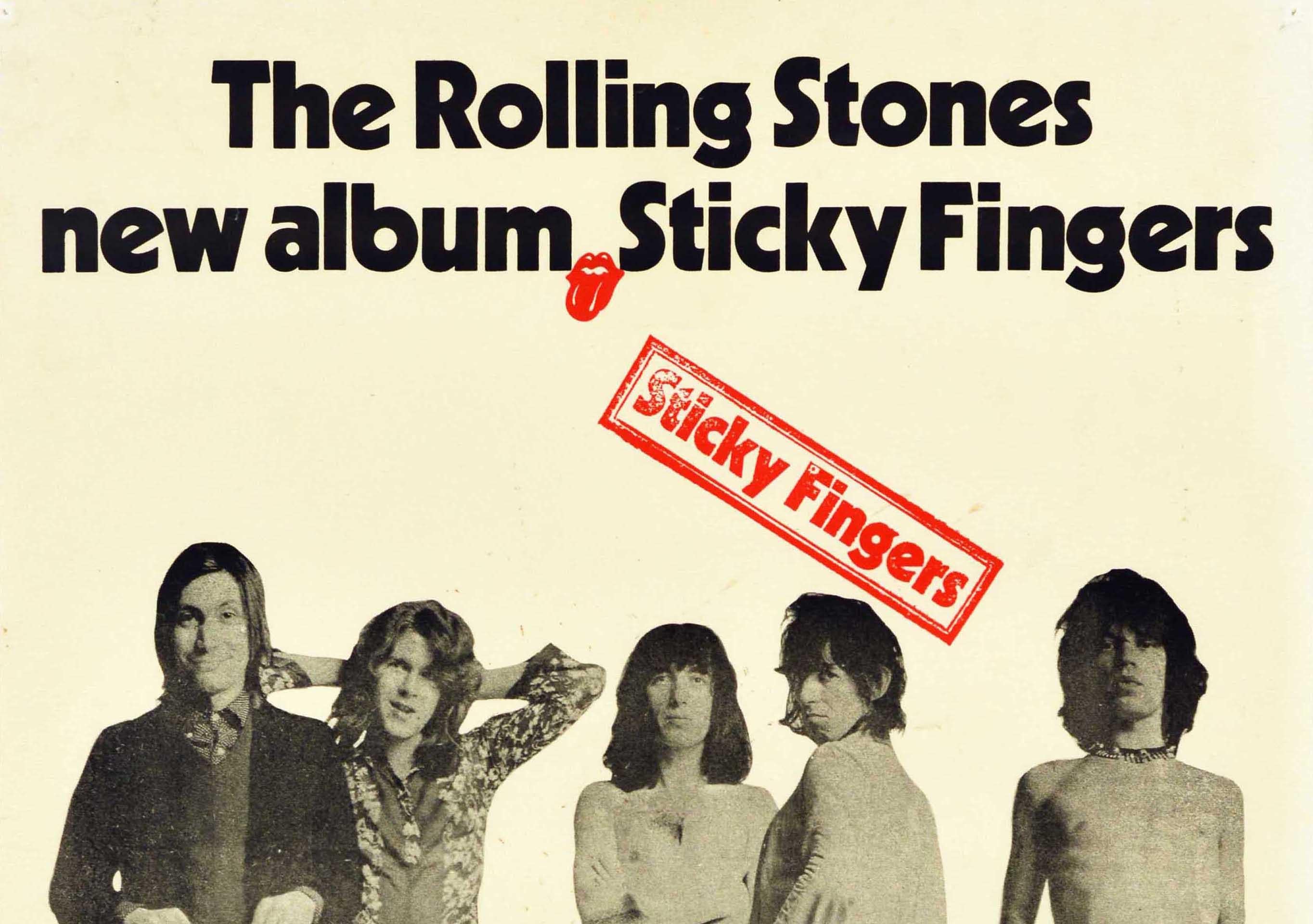 Original vintage music advertising poster for the release of The Rolling Stones new album Sticky Fingers featuring a black and white photograph of the partly dressed band members Charlie Watts, Mick Taylor, Bill Wyman, Keith Richards and Mick Jagger
