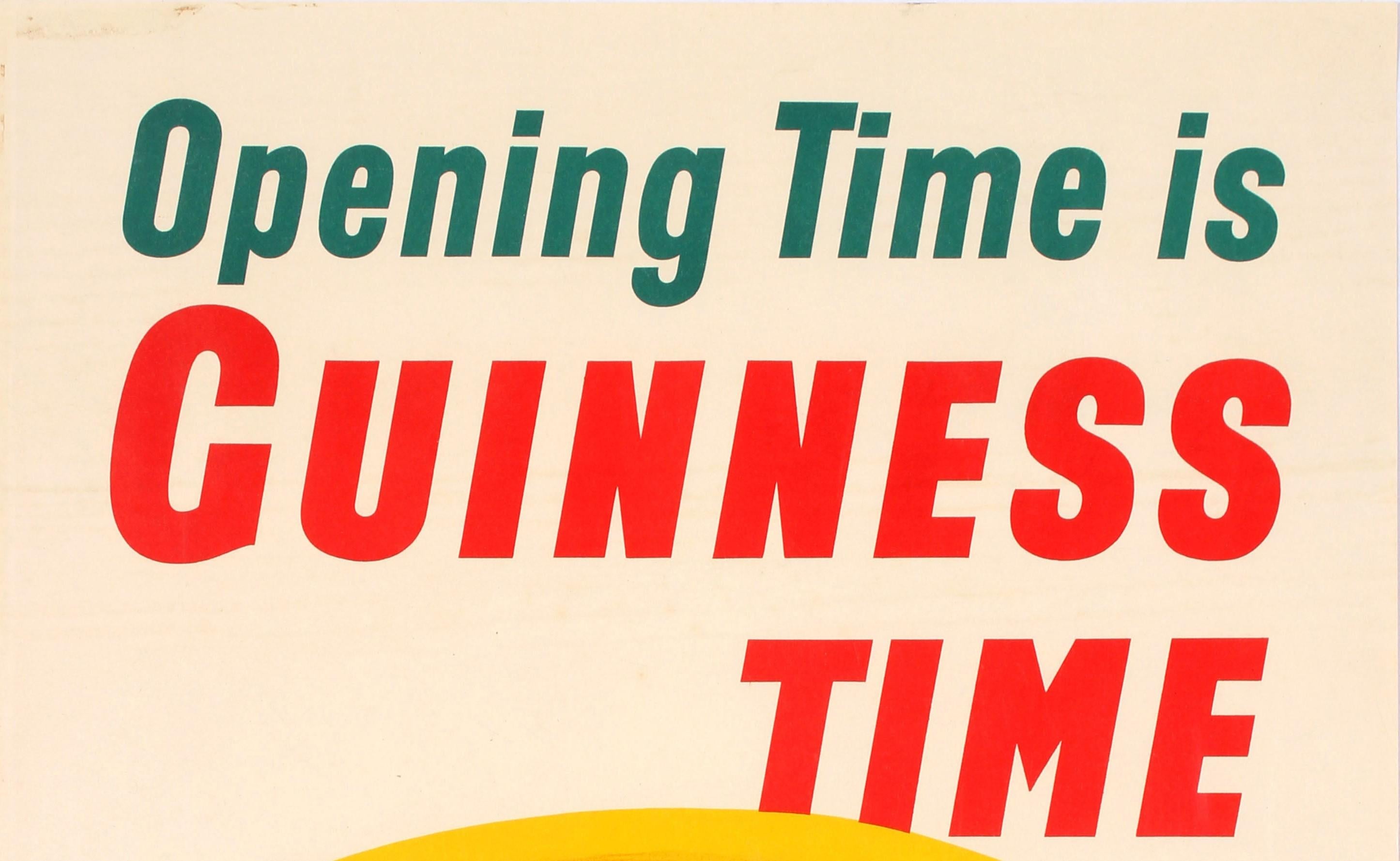 Original vintage Guinness advertising poster - opening time is Guinness time - featuring an iconic design depicting the trademark smiling toucan using his colorful bill to open a bottle of Guinness extra stout, the title in bold green and red