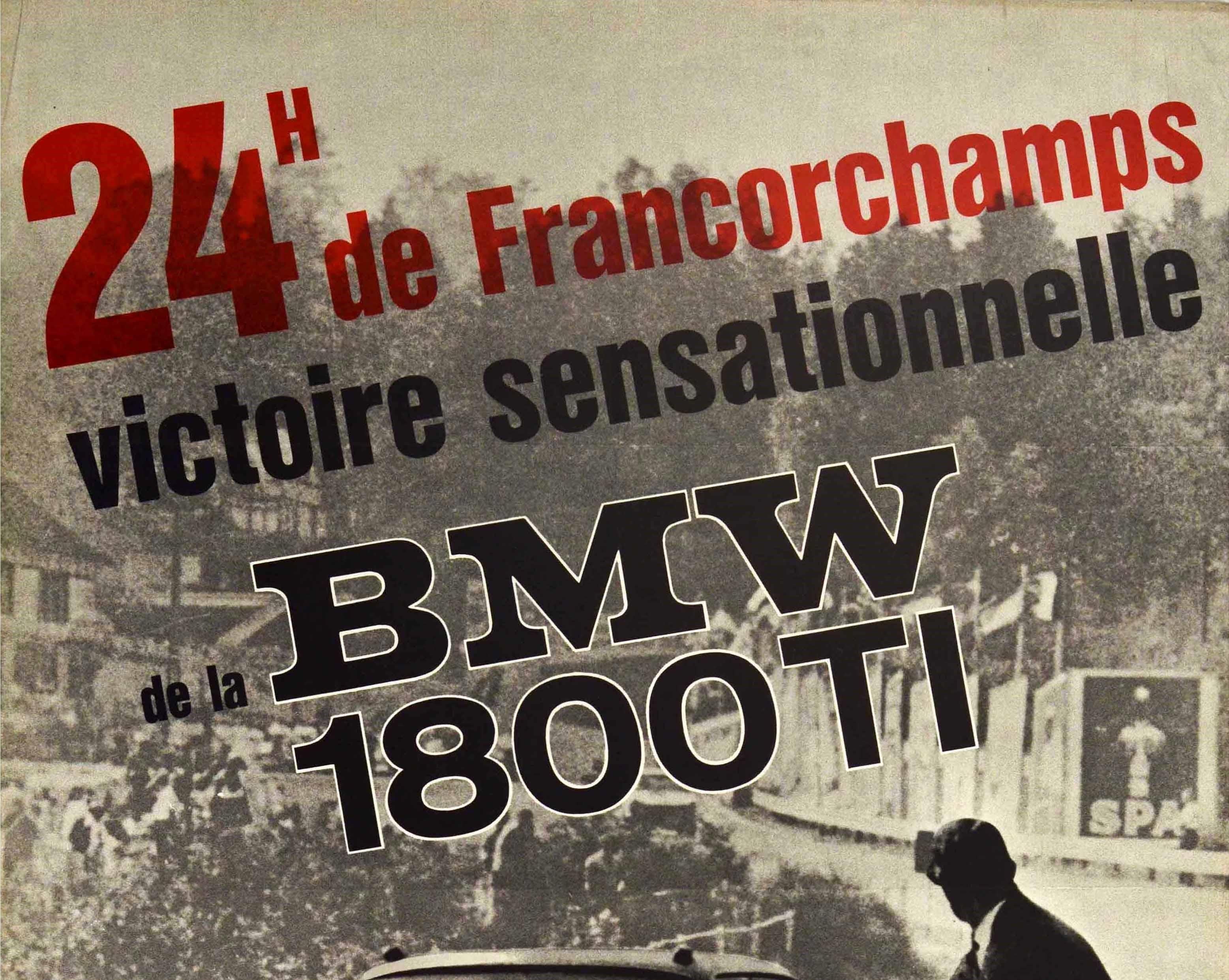 Original vintage motor sport advertising poster - 24h de Francochamps victoire sensationnelle de la BMW 1800 TI sensational victory in the 24 hour race on the Circuit de Spa-Francorchamps located in Stavelot Belgium featuring a black and white