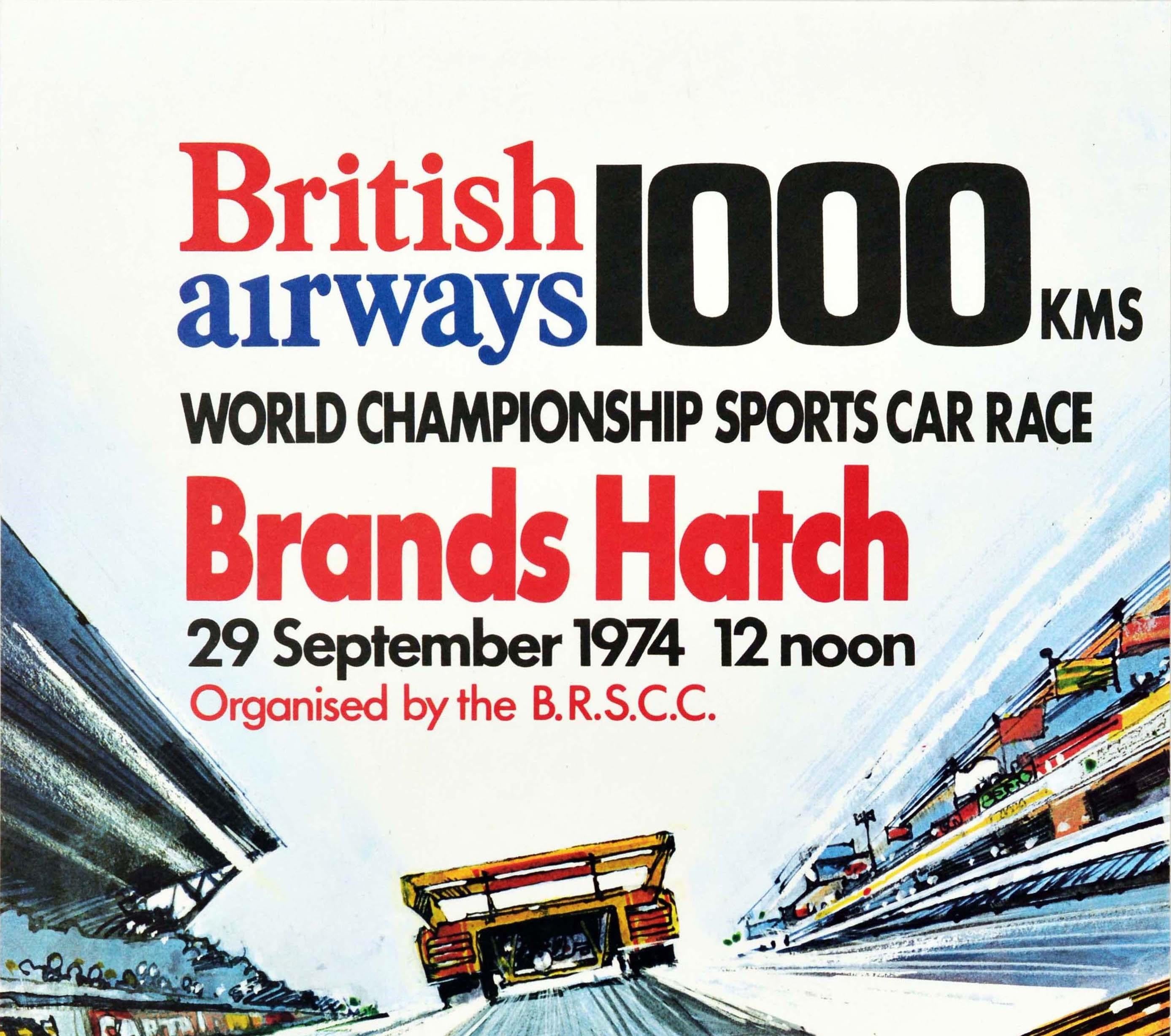 Original vintage motorsport poster for the British Airways 1000 kms World Championship Sports Car Race Brands Hatch on 29 September 1974 organised by the BRSCC (the British Racing and Sports Car Club formed in 1946) featuring a dynamic image from a