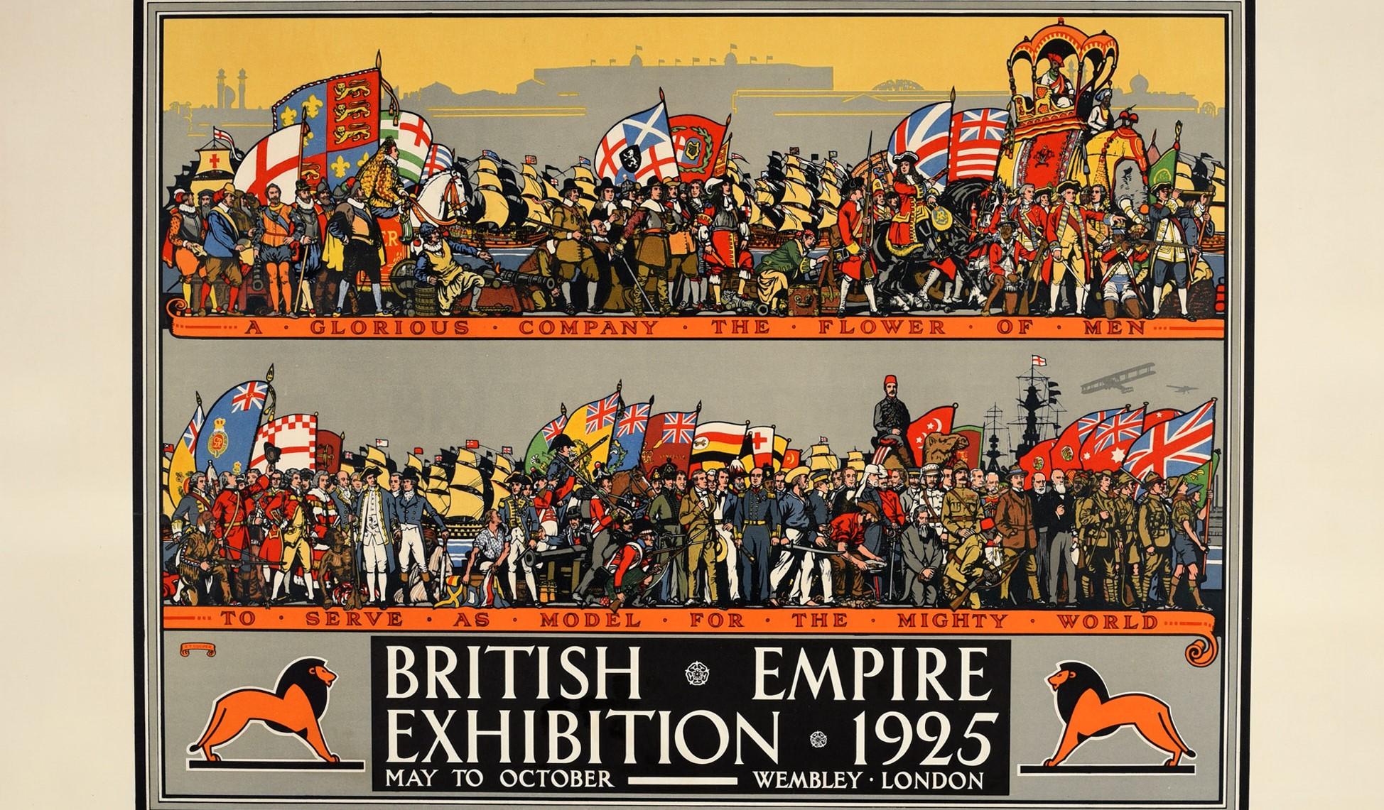Original vintage poster advertising the British Empire Exhibition 1925 - A Glorious Company the Flower of Men to Serve as Model for the Mighty World - May to October Wembley London featuring a stunning artwork by Richard T. Cooper (1884-1957)