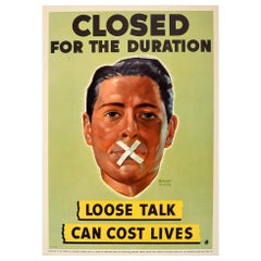 Original Vintage Poster Closed For The Duration Loose Talk Can Cost Lives WWII