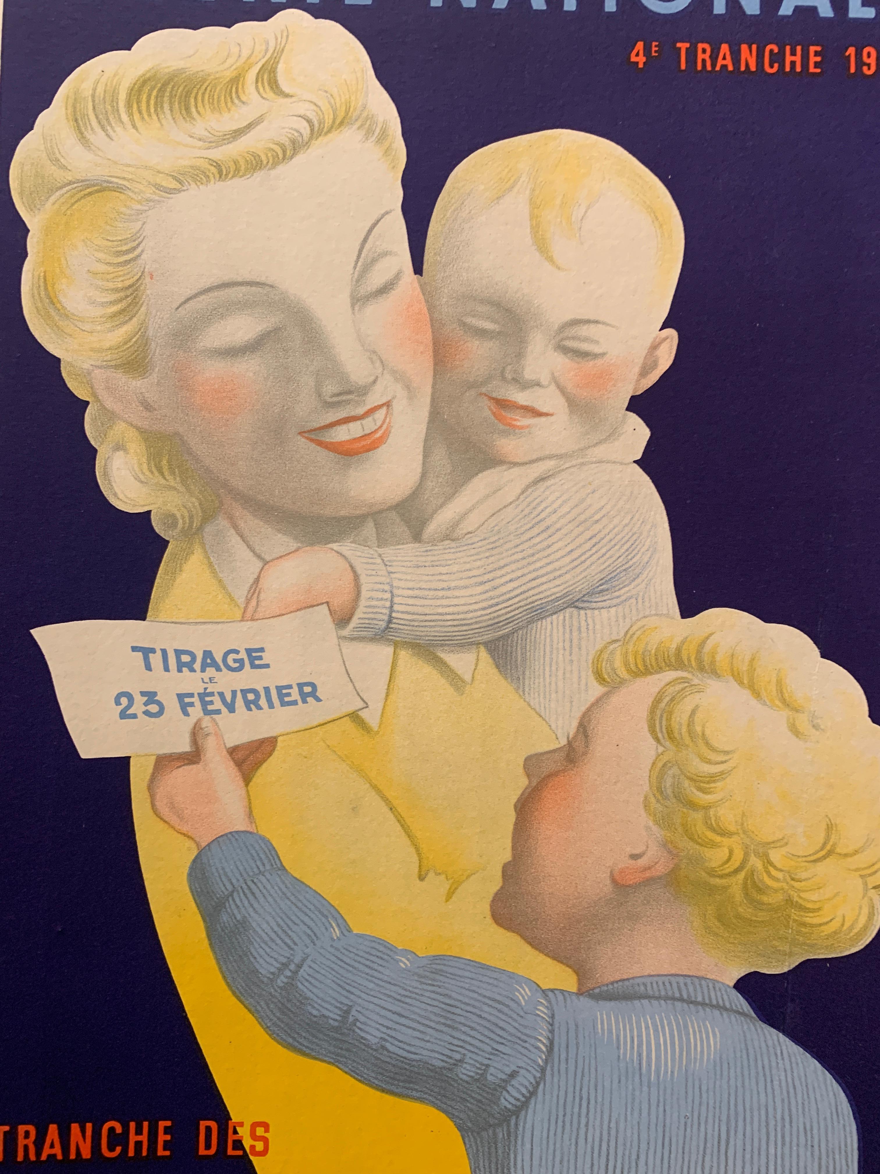 LOTERIE NATIONALE MERES FRANCAISES

A lovely poster from 1940; a child presenting his mother with a ticket to the lottery  to be drawn on the 23rd of February. This poser is linen backed for preservation, the condition is excellent.