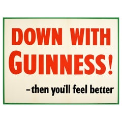 Poster d'epoca originale Down With Guinness Then You'll Feel Better Beer Drink Ad