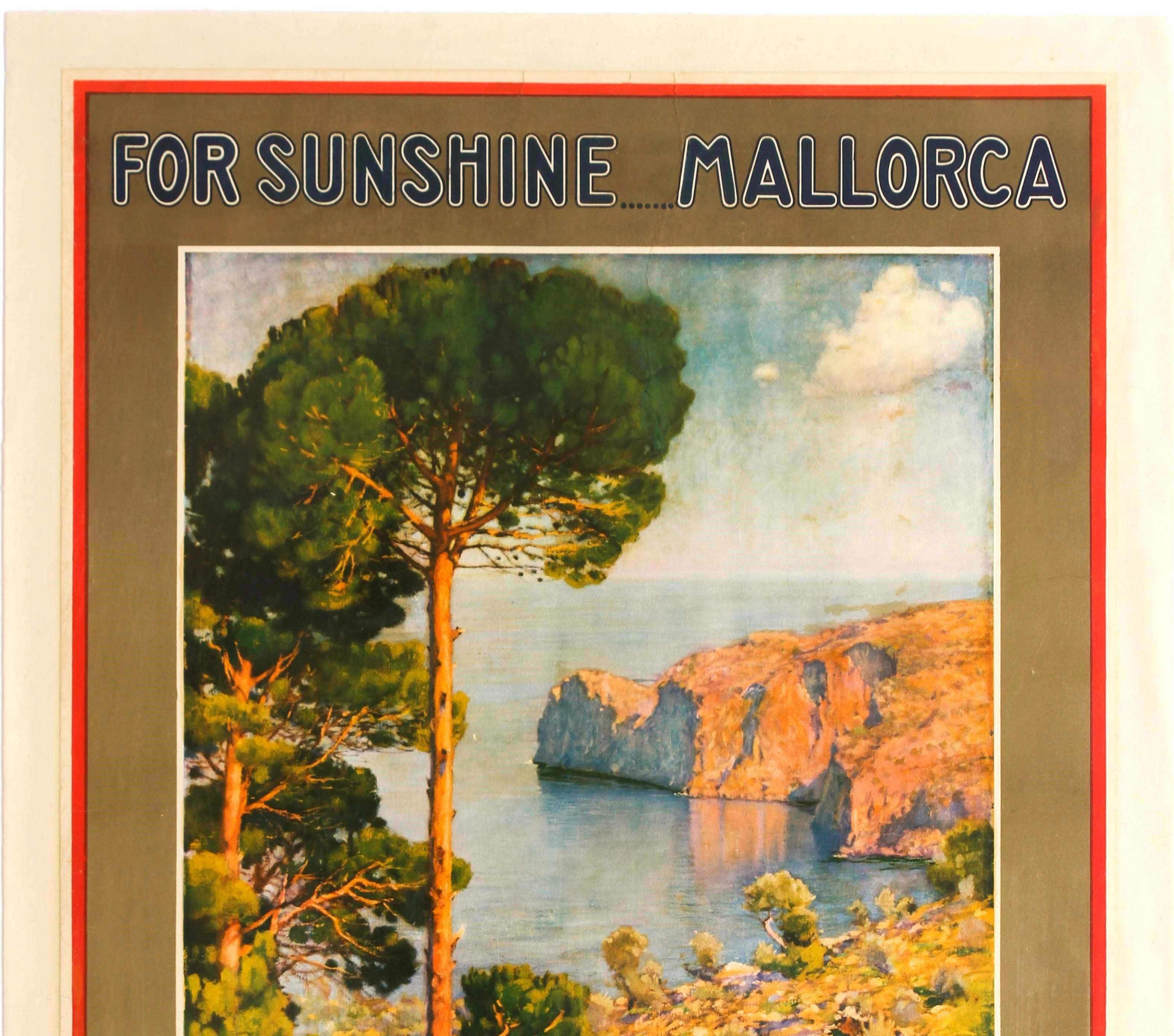 Original vintage travel poster - For Sunshine ... Mallorca - issued by Fomento Turismo de Palma featuring artwork by the Austrian painter Erwin Hubert (1883-1963) depicting a view of the Spanish island landscape along the rocky coastline with the