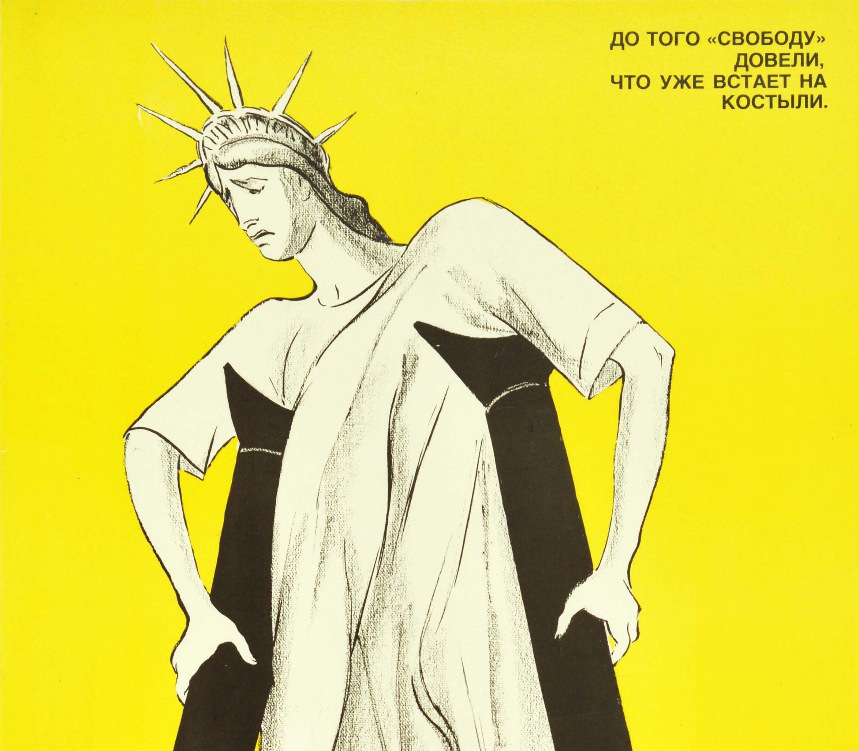 Original vintage Soviet propaganda poster depicting the Statue of Liberty in America with a sad face using black military missiles marked with dollar symbols at the bottom of the bombs as crutches on her plinth, against a bright yellow background