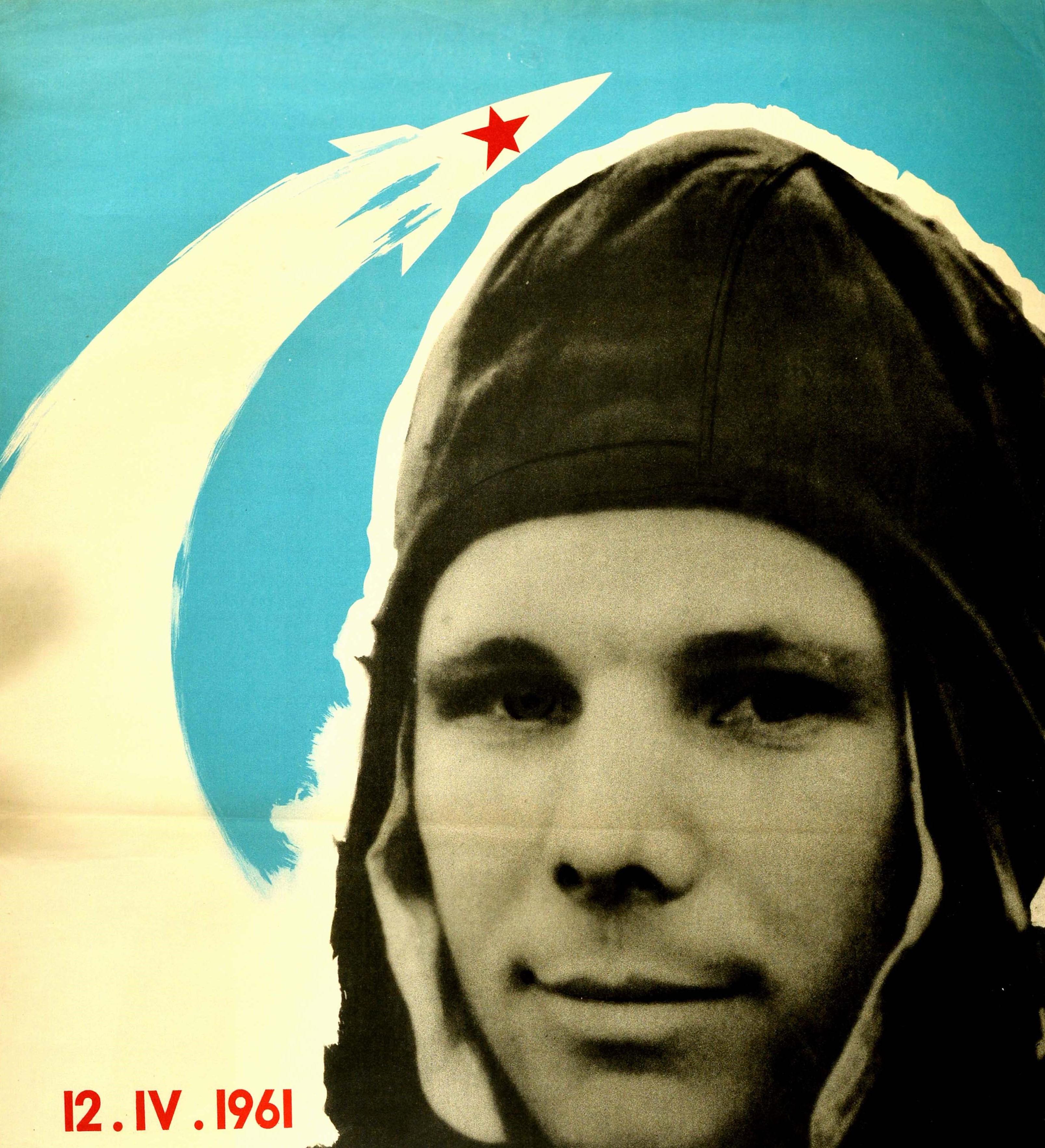 Original vintage propaganda poster issued in the Socialist Bulgaria - Glory to the First Cosmonaut Pilot Major Yuri Gagarin! - featuring a black and white photograph of the first man in space on 12 April 1961, the pilot and cosmonaut Yuri Gagarin