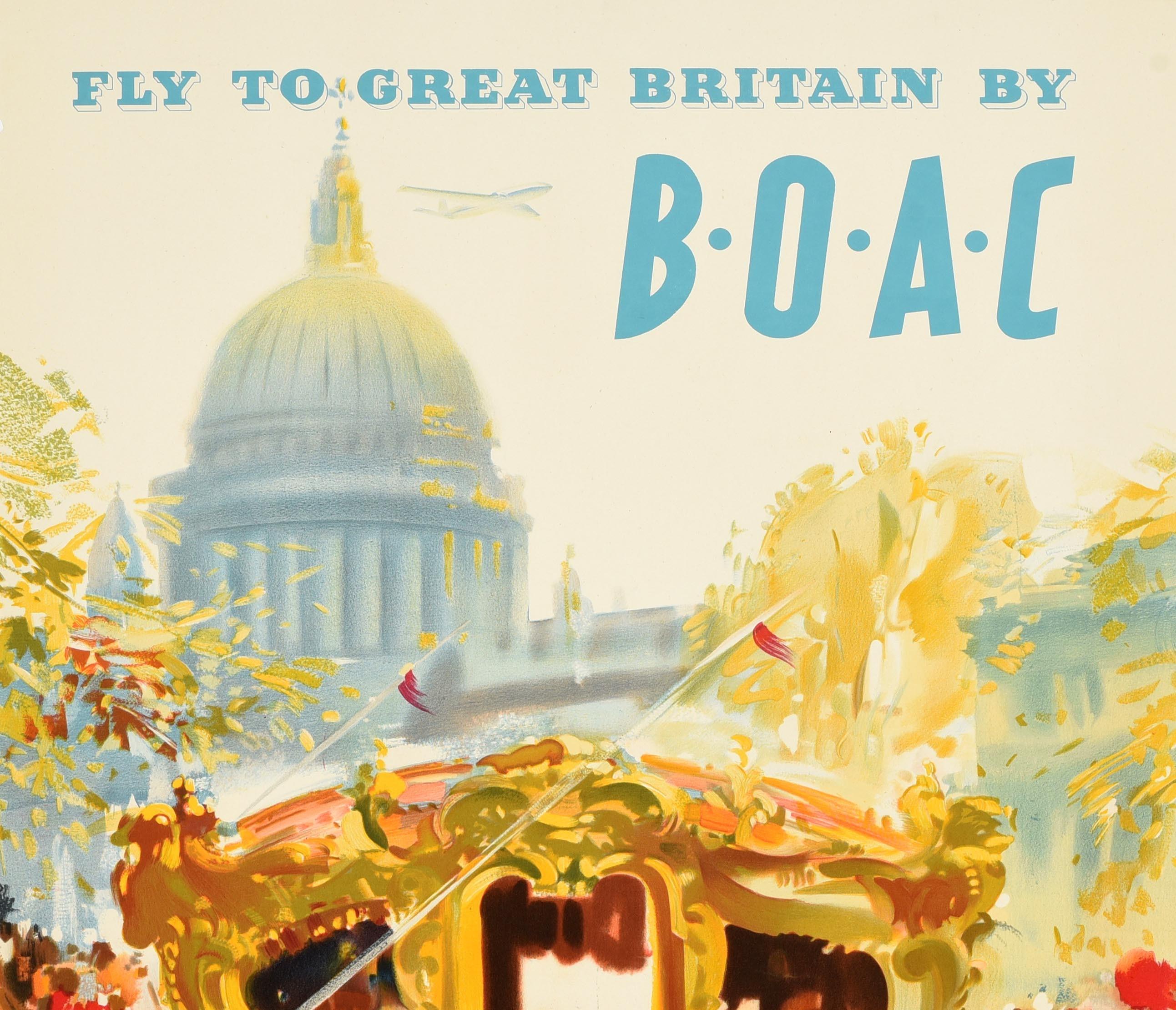 Original vintage travel poster - Fly to Great Britain by BOAC - featuring the procession of the annual Lord Mayor's Show depicting the Lord Mayor of London's State Coach riding past St Paul's Cathedral in the City of London accompanied by the