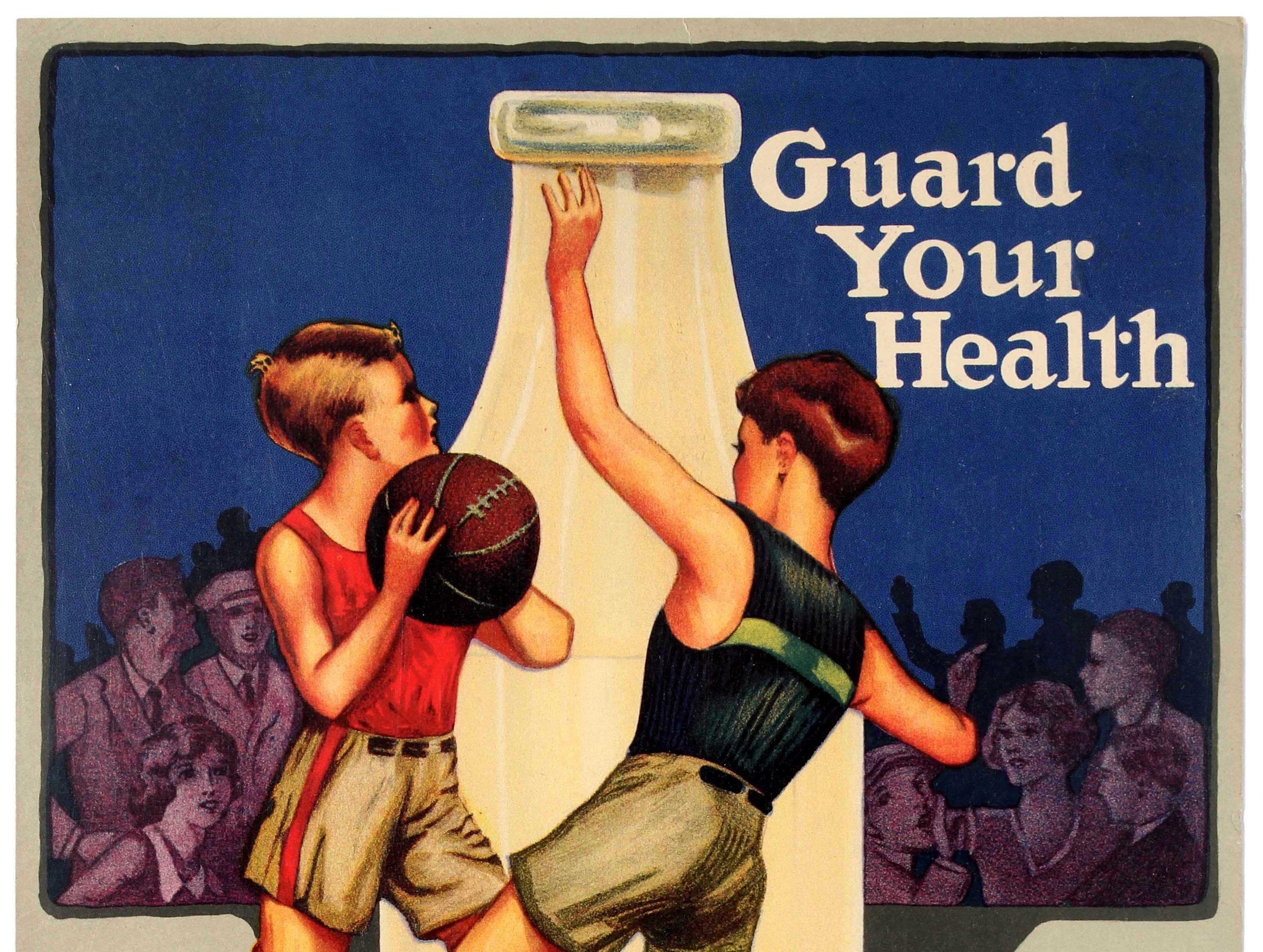 Original vintage advertising poster - Guard Your Health Milk Helps You Win! - featuring a fantastic illustration of two young boys playing a game of basketball next to a giant bottle of milk with a crowd of people looking on in the background.