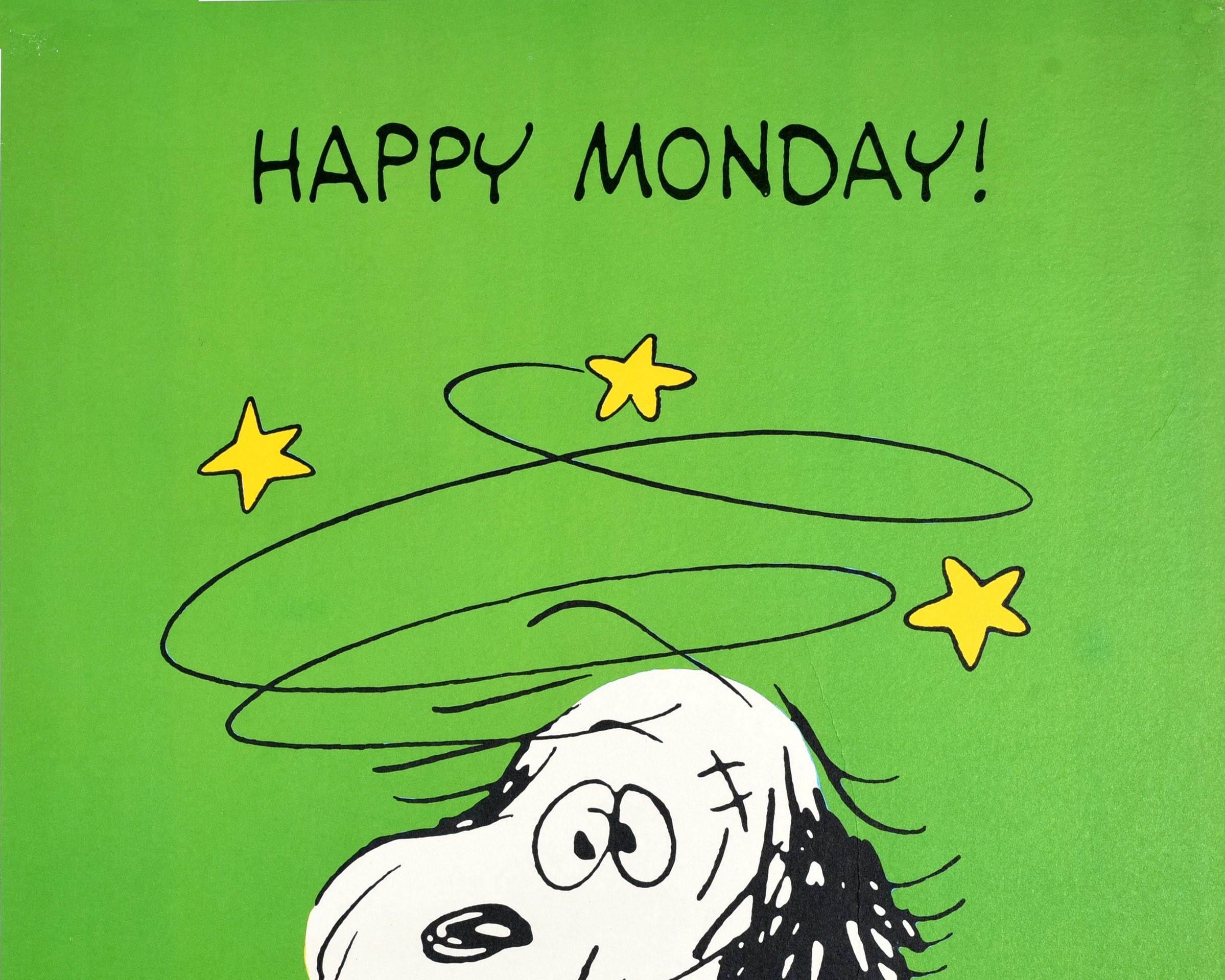 Original vintage poster featuring the iconic comic character Snoopy the Dog by the notable American cartoonist Charles M. Schulz (Charles Monroe Schulz; 1922-2000) - Happy Monday! Fun cartoon design depicting a dishevelled looking Snoopy sitting