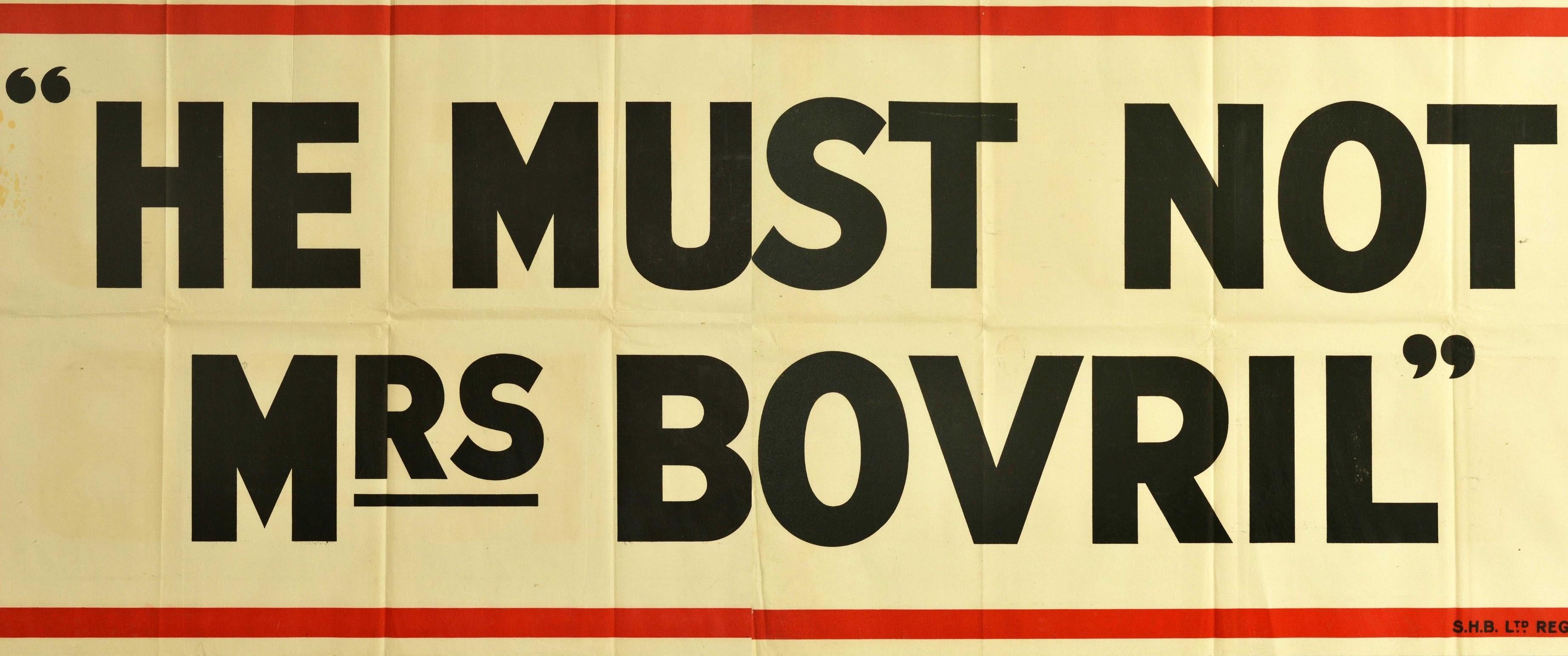 Original Vintage Poster He Must Not Mrs Bovril Word Play Pun Drink Food Campaign In Good Condition For Sale In London, GB