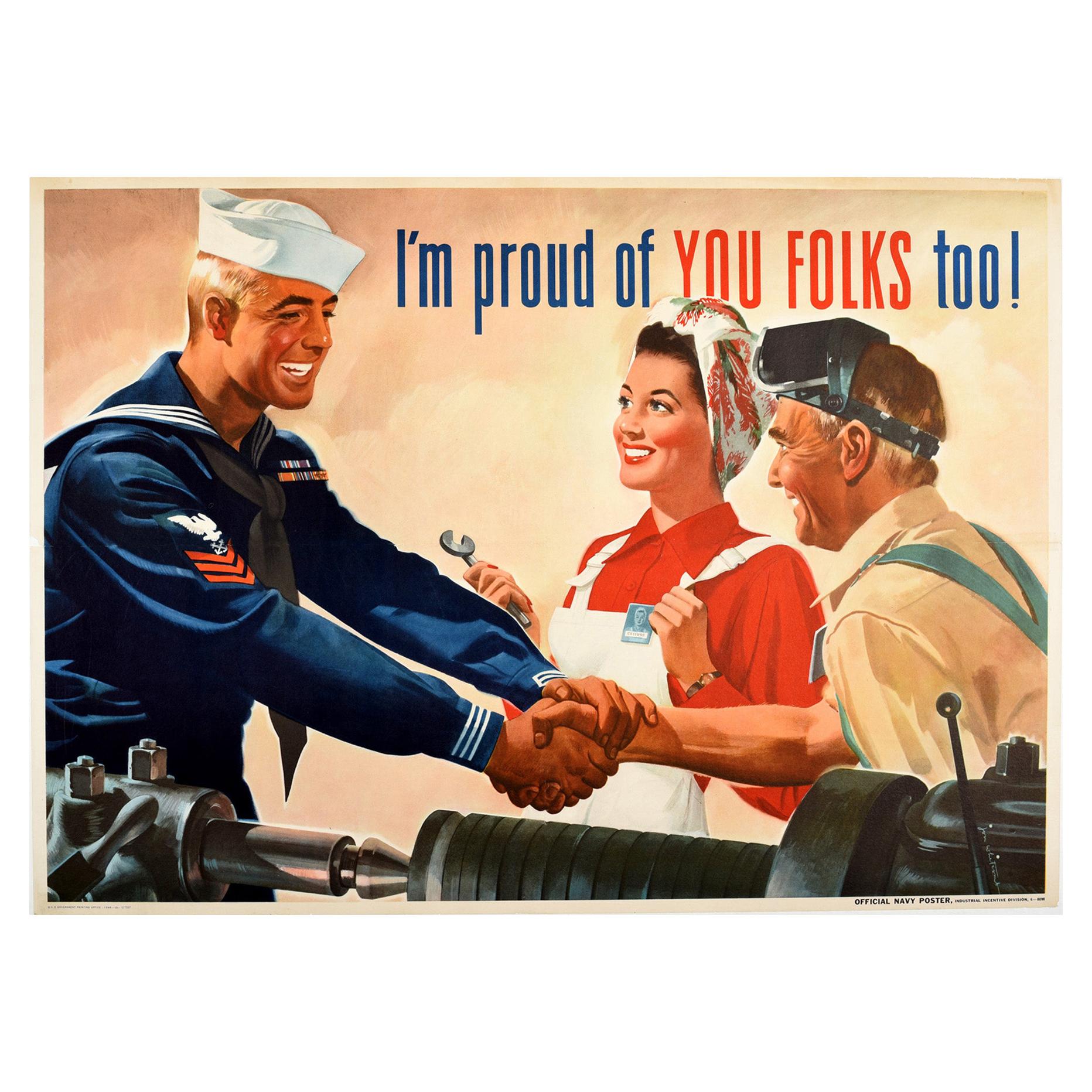 Original Vintage Poster I'm Proud Of You Folks Too WWII US Navy Home Front Work
