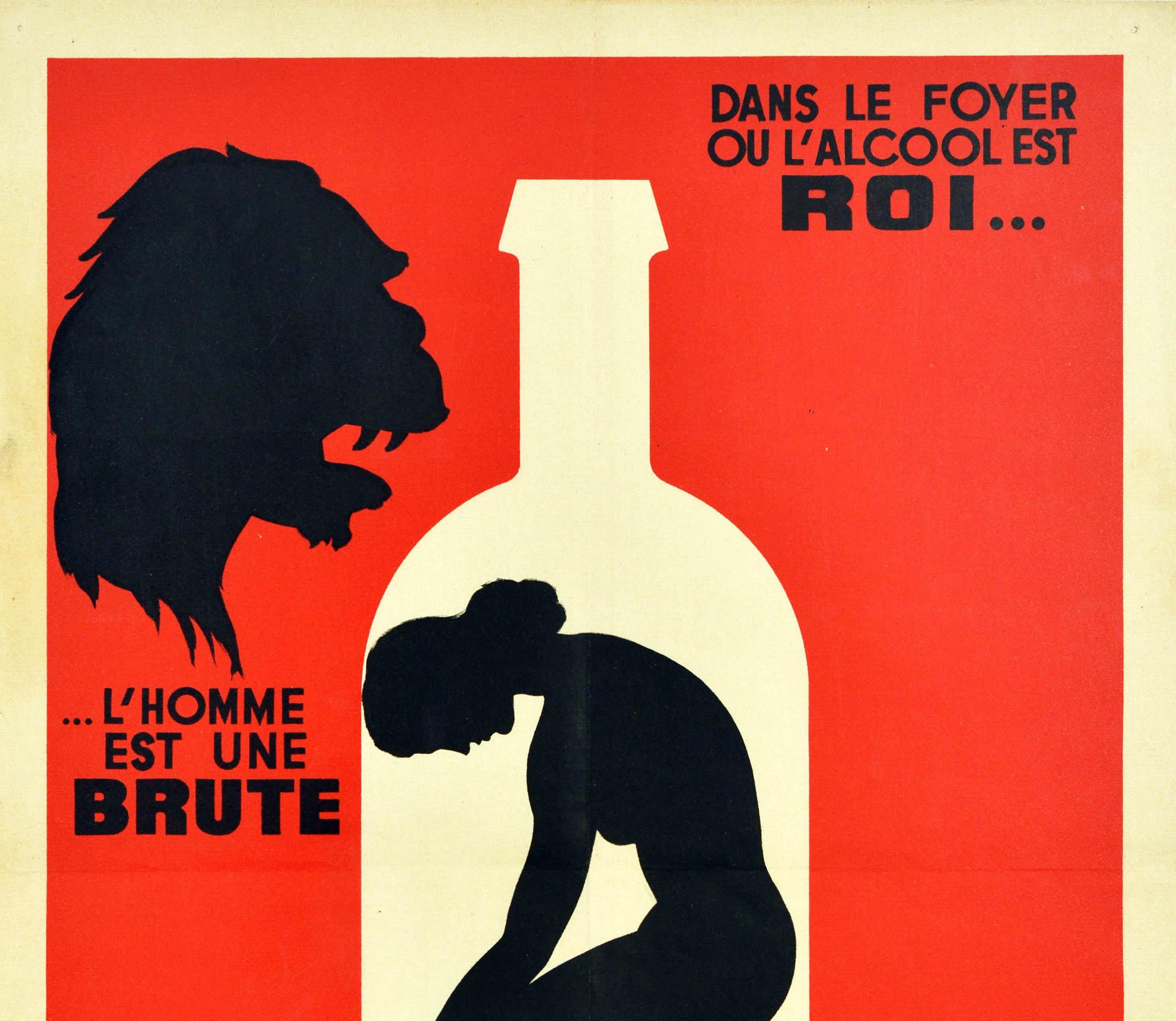 Original vintage anti drink public safety poster warning about dangers caused by alcohol - In the home where alcohol is king ... The man is a brute The woman a martyr The children are the victims / Dans le foyer ou l'alcool est roi ... L'Homme est