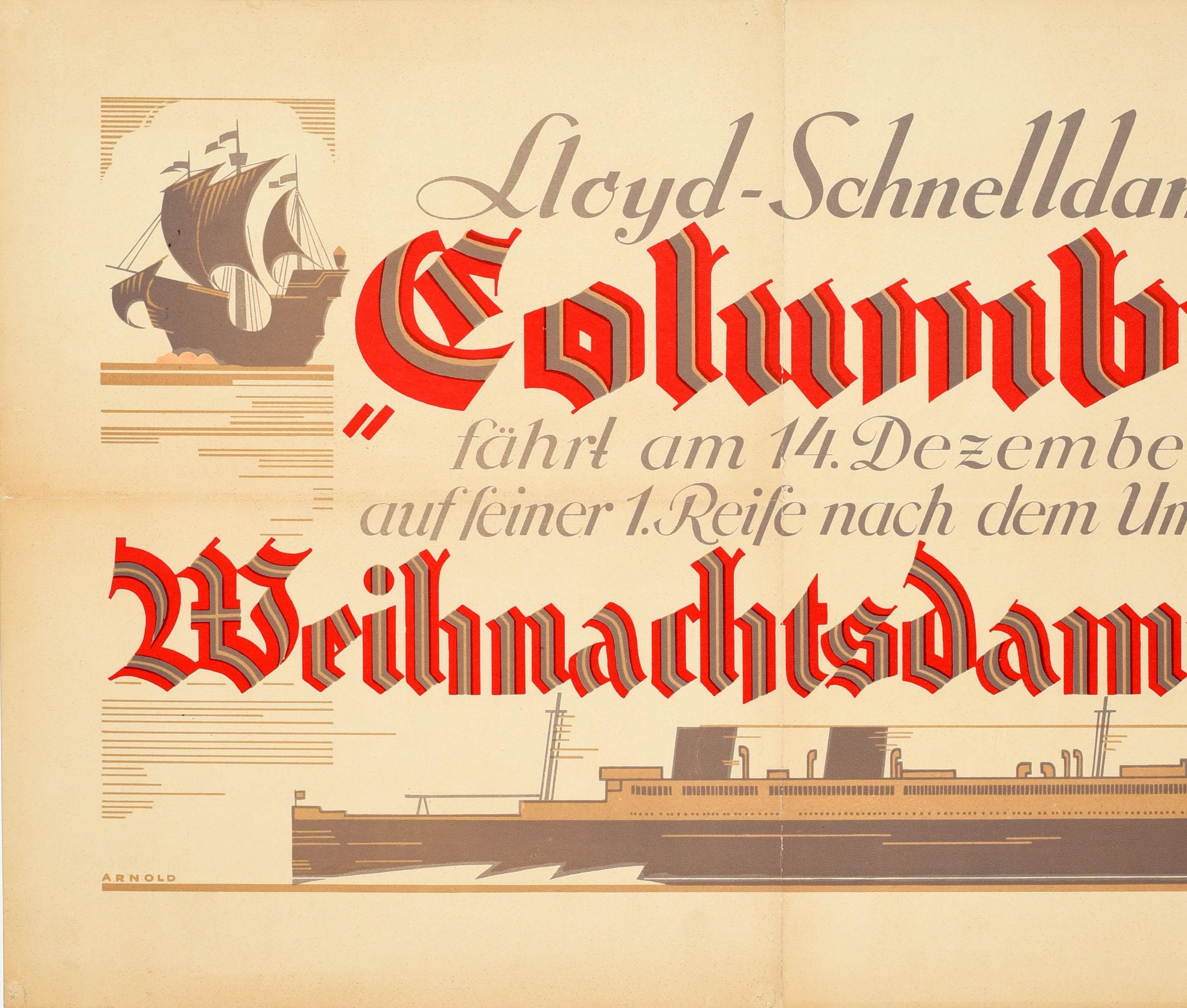Original vintage shipping line cruise travel advertising poster for Lloyd Schnelldampfer Columbus Weihnachtsdampfer / fast Christmas steamer from 14 December 1929 featuring a great design in bold stylised lettering with an image of a tall ship