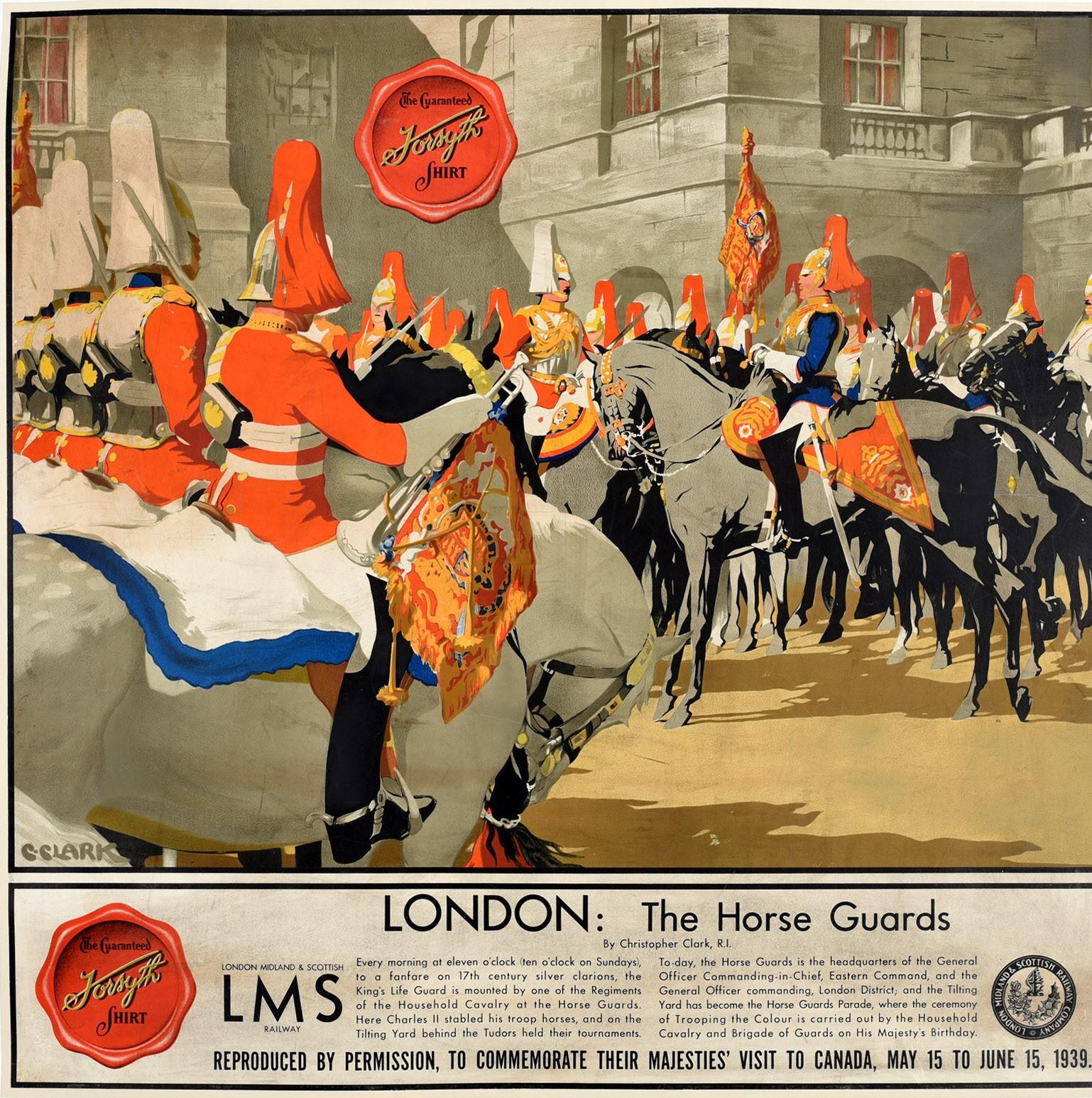 Poster originale d'epoca intitolato London The Horse Guards, originariamente emesso dalla LMS London Midland and Scottish railway e ripubblicato nel 1939 dall'azienda di abbigliamento FW Forsyth Ltd (fondata nel 1872) - Riprodotto su autorizzazione