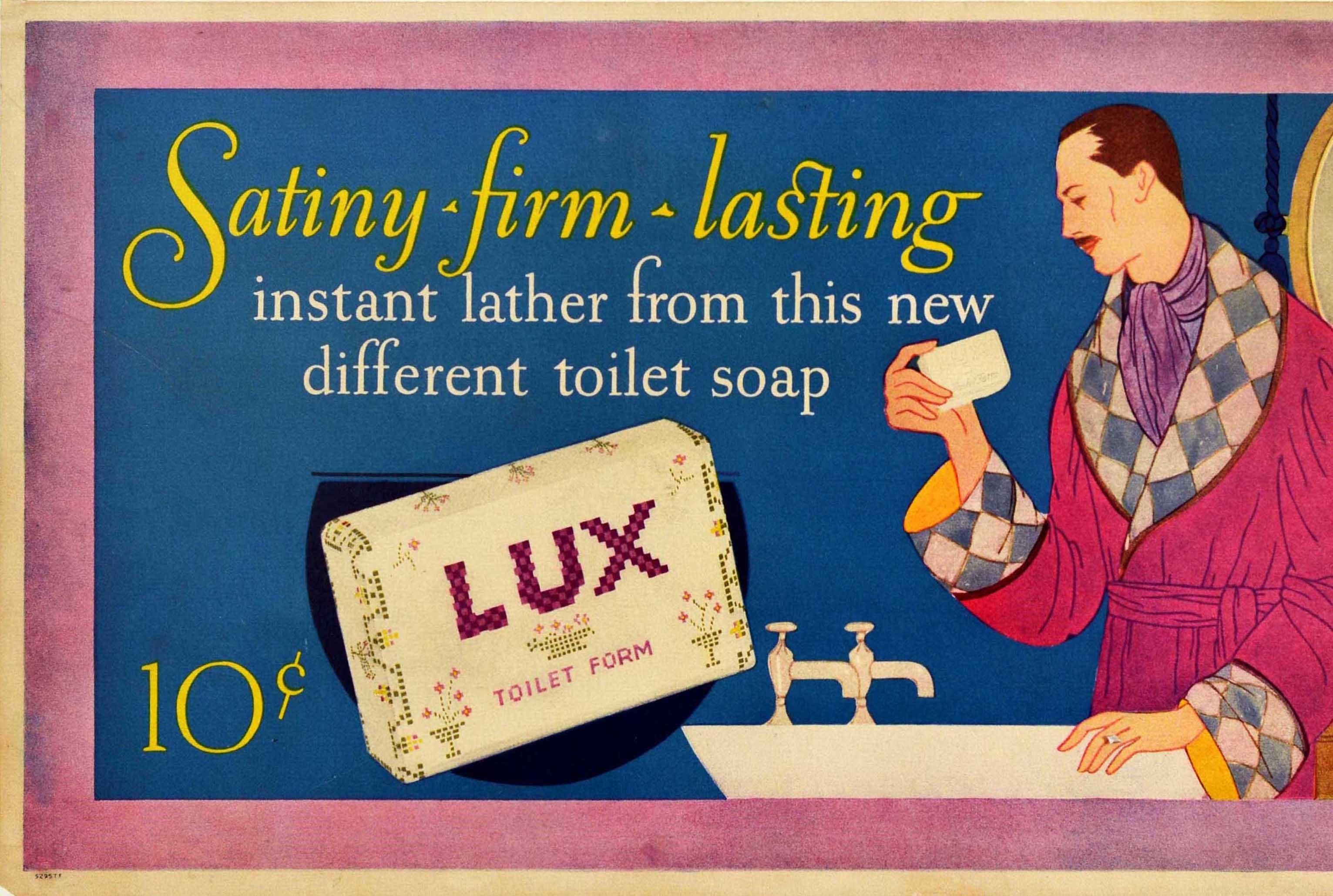 Original vintage advertising poster for Lux soap - Satiny firm lasting instant lather from this new different toilet soap 10c - featuring a colourful design showing a man with brown hair and a moustache, wearing a bathrobe, purple necktie and ring,