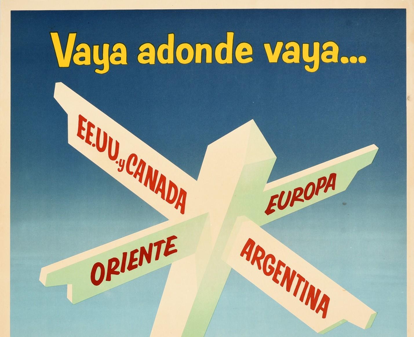 Original vintage travel advertising poster - Vaya donde vaya... Vuele via Panagra / Wherever you go... Fly via Panagra featuring a great design depicting a sign post marked Oriente Europa Argentina EE.UU y Canada / Orient Europe Argentina USA and
